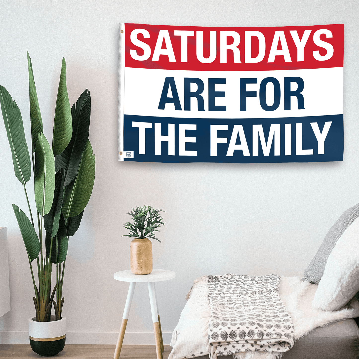 Saturdays Are for the Family Flag