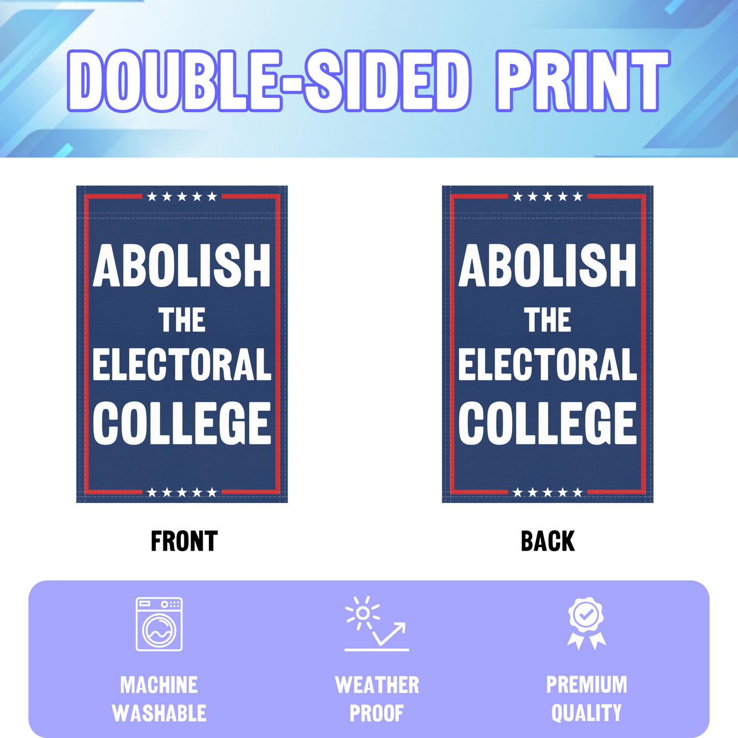 Abolish The Electoral College Garden Flag