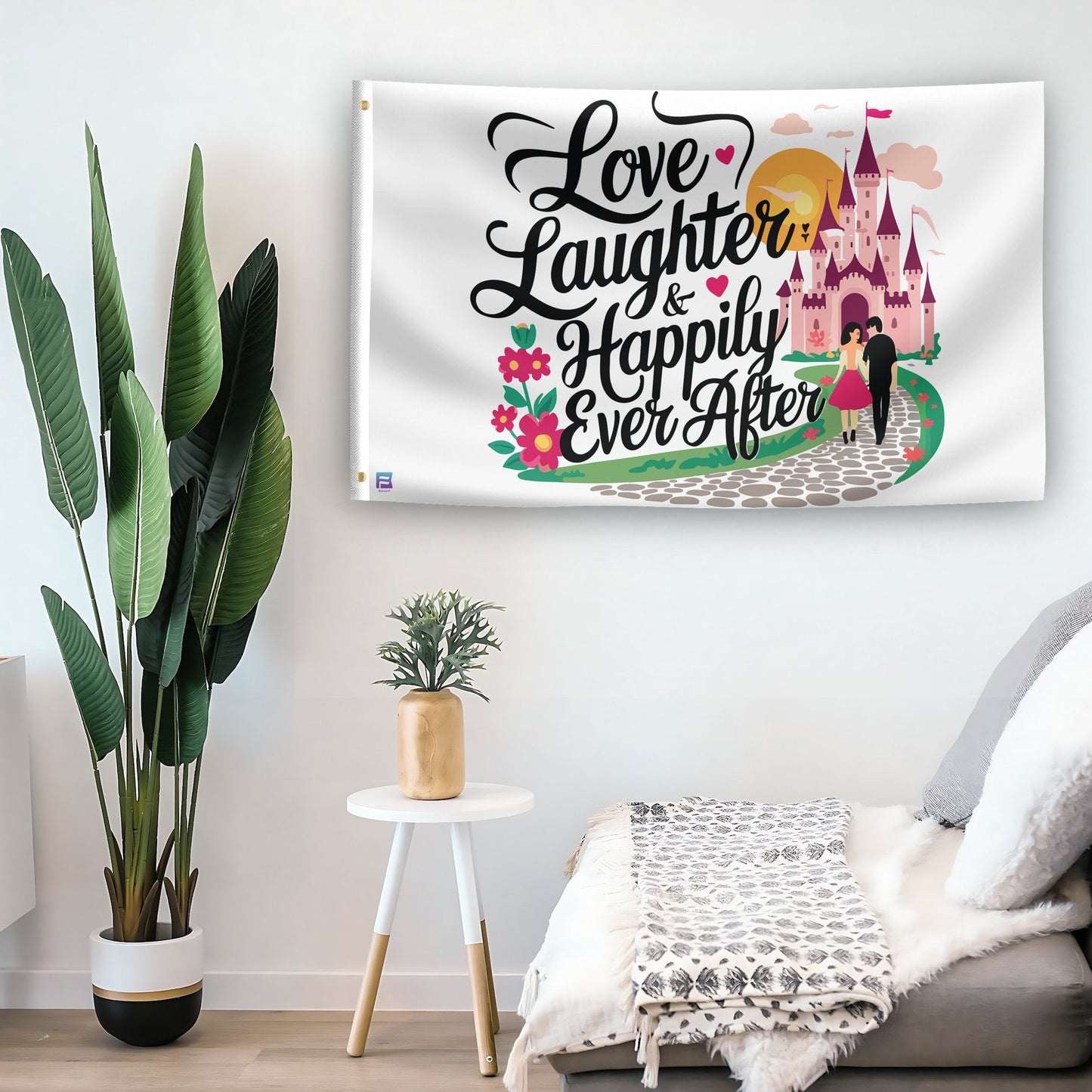 Love Laughter & Happily Ever After Fairytale Flag