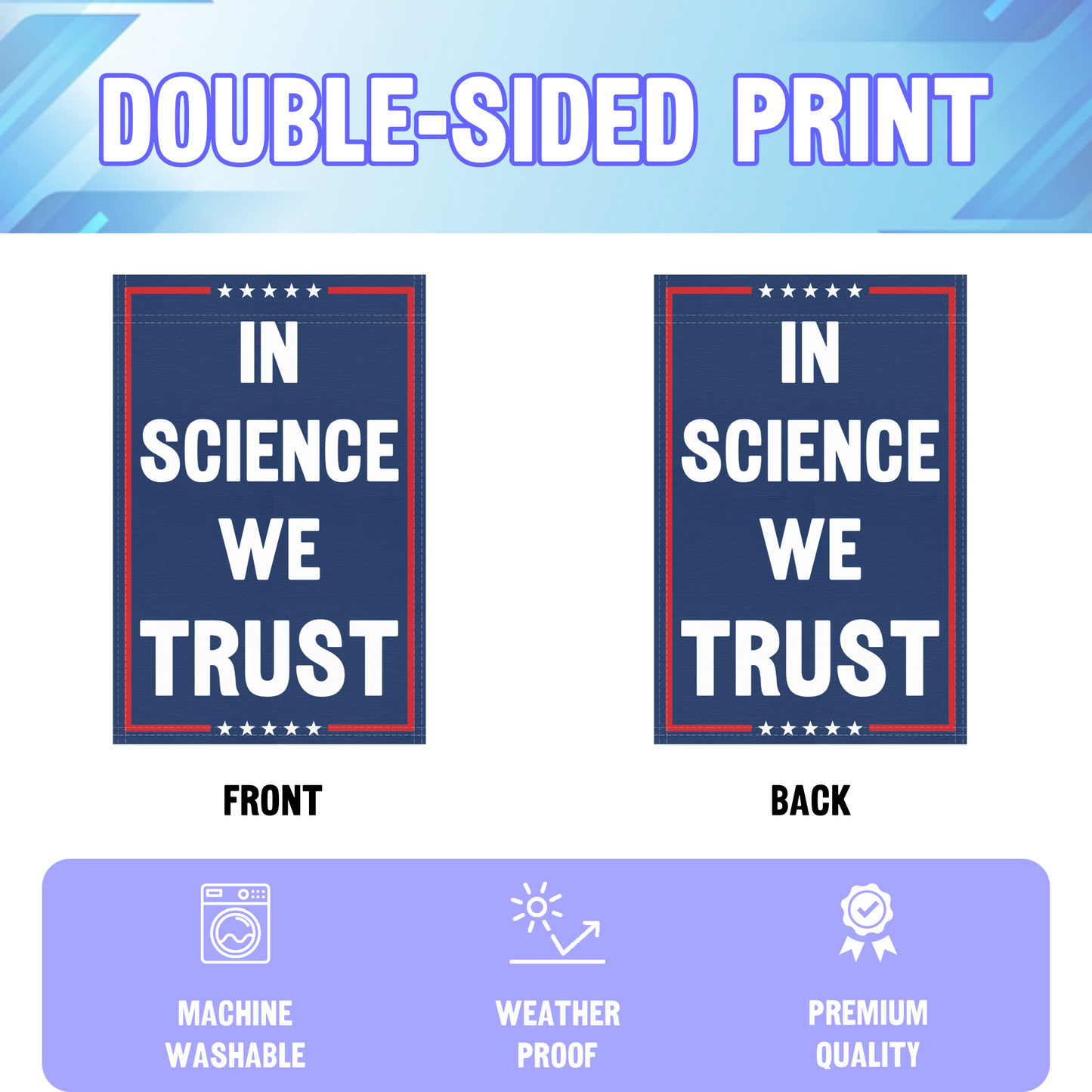 In Science We Trust Garden Flag