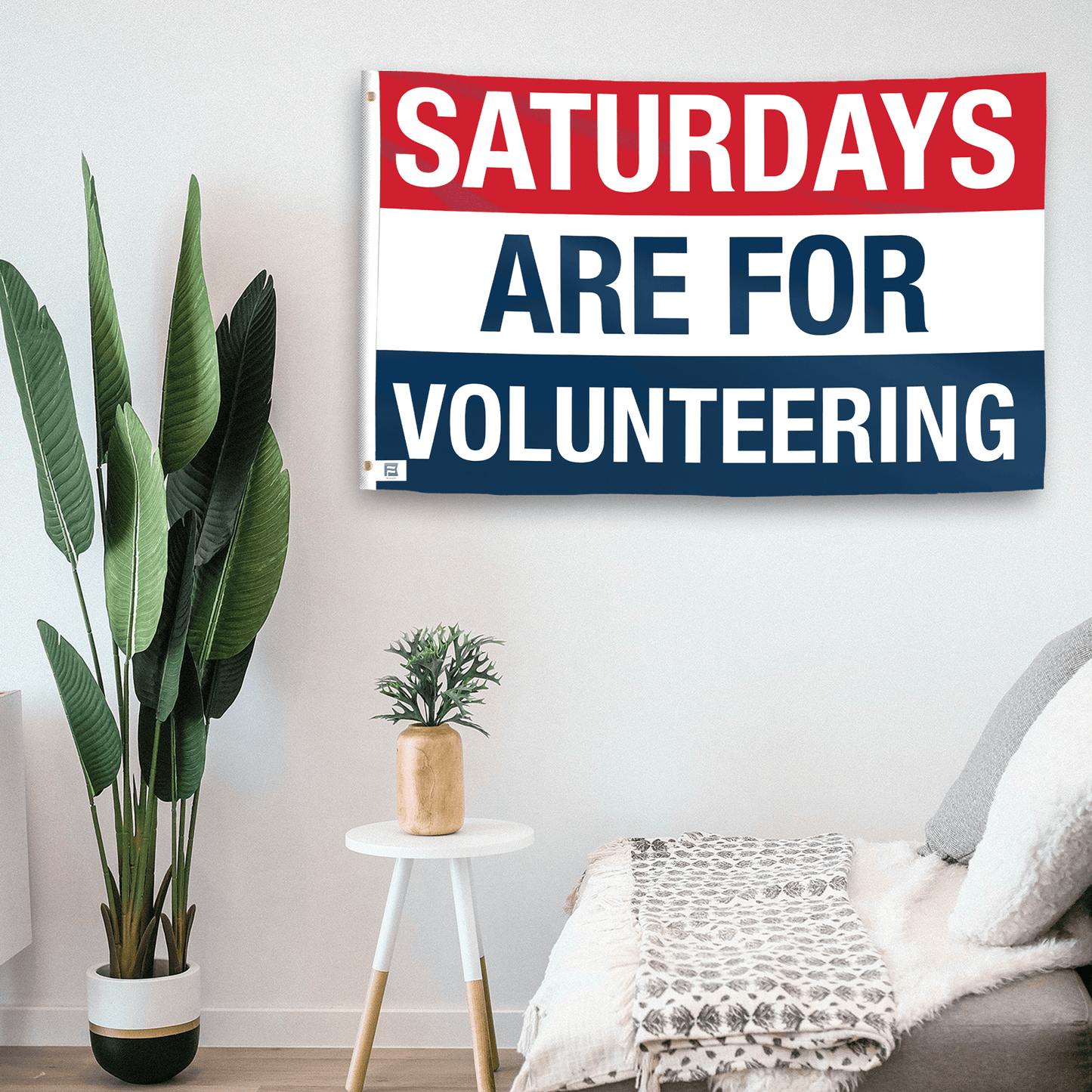 Saturdays Are for Volunteering Flag
