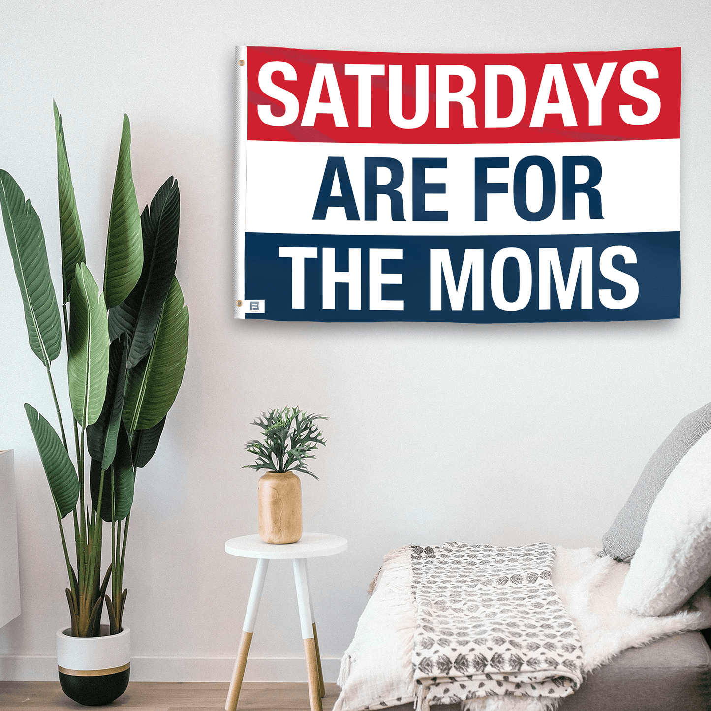 Saturdays Are for the Moms Flag