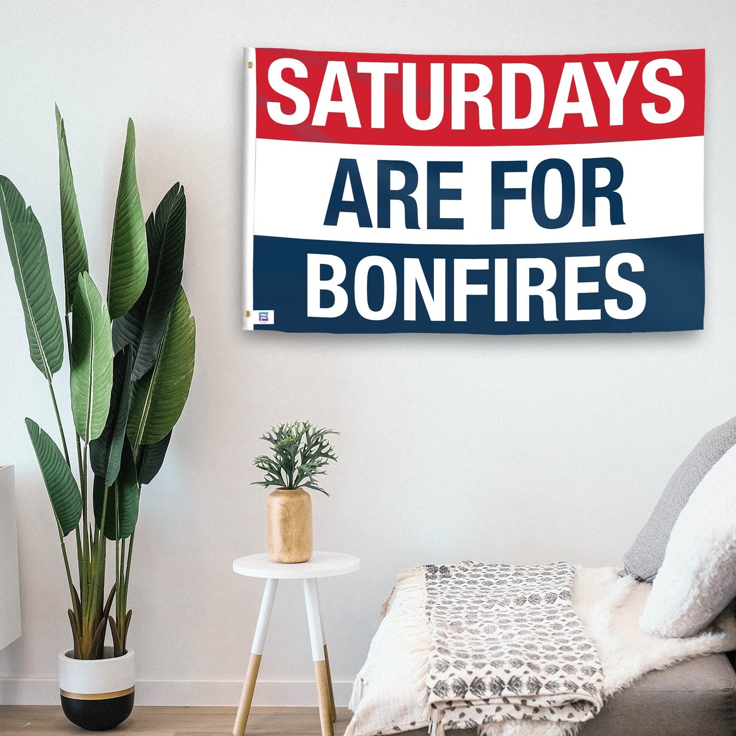 Saturdays Are for Bonfires Flag