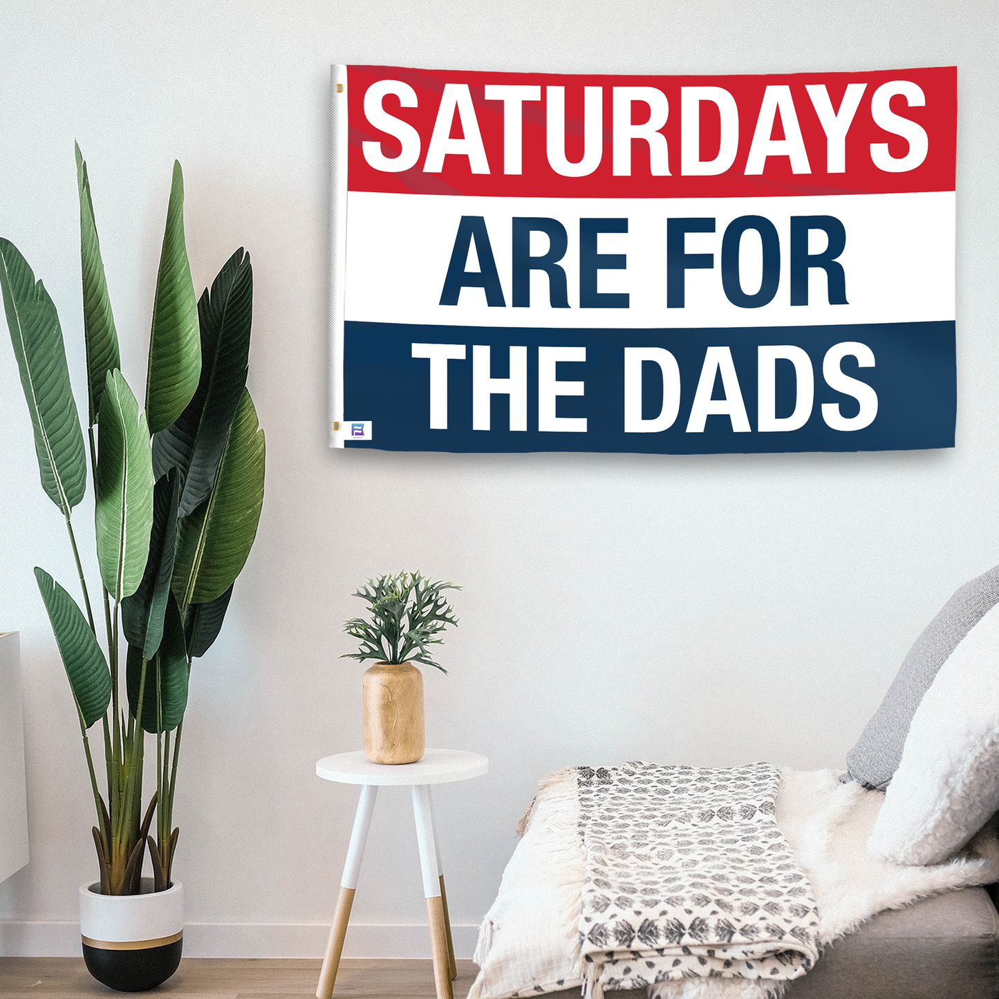 Saturdays Are for the Dads Flag