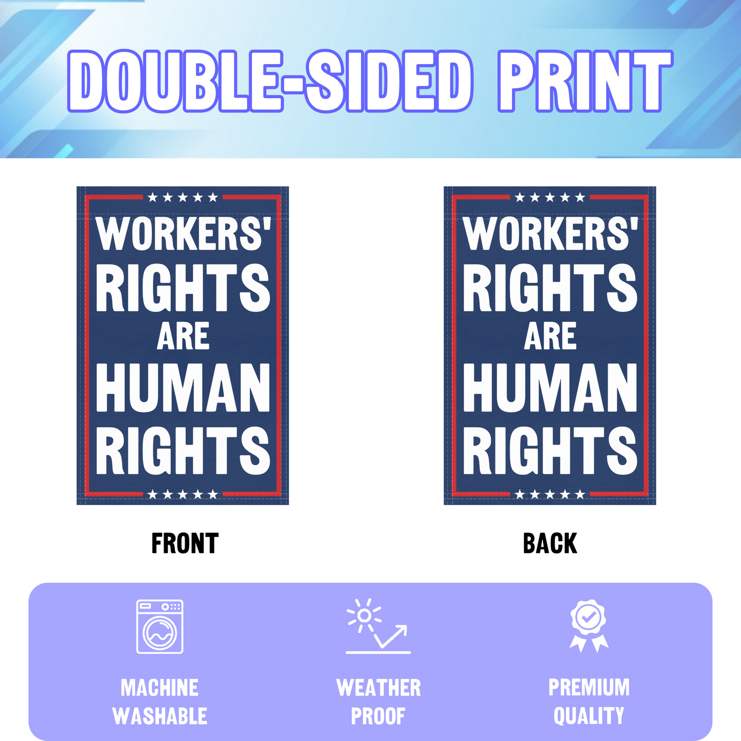 Workers Rights Are Human Rights Garden Flag