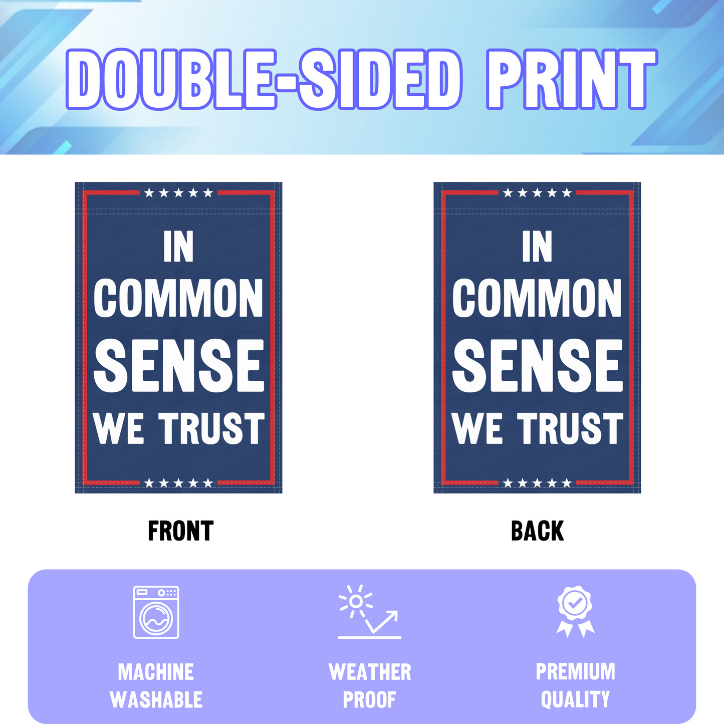 In Common Sense We Trust Garden Flag