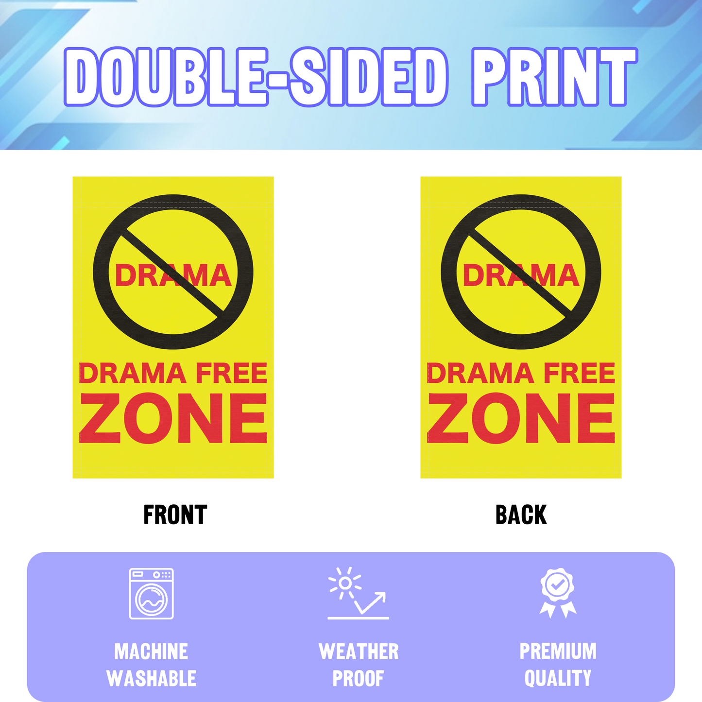 Drama Free Zone (Yellow) Garden Flag