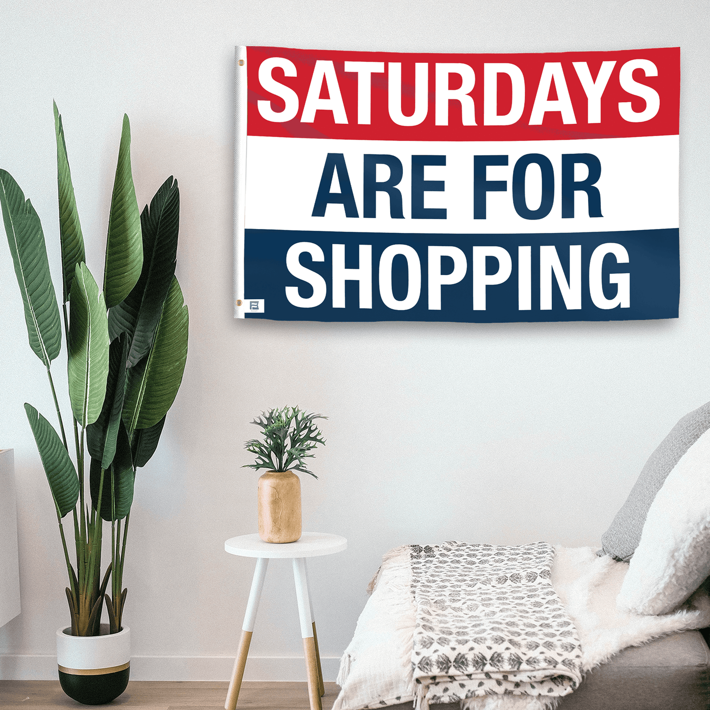 Saturdays Are for Shopping Flag