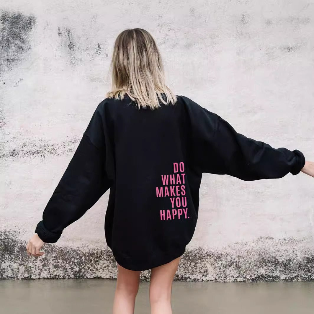 Do What Makes You Happy Off Shoulder Hoodie