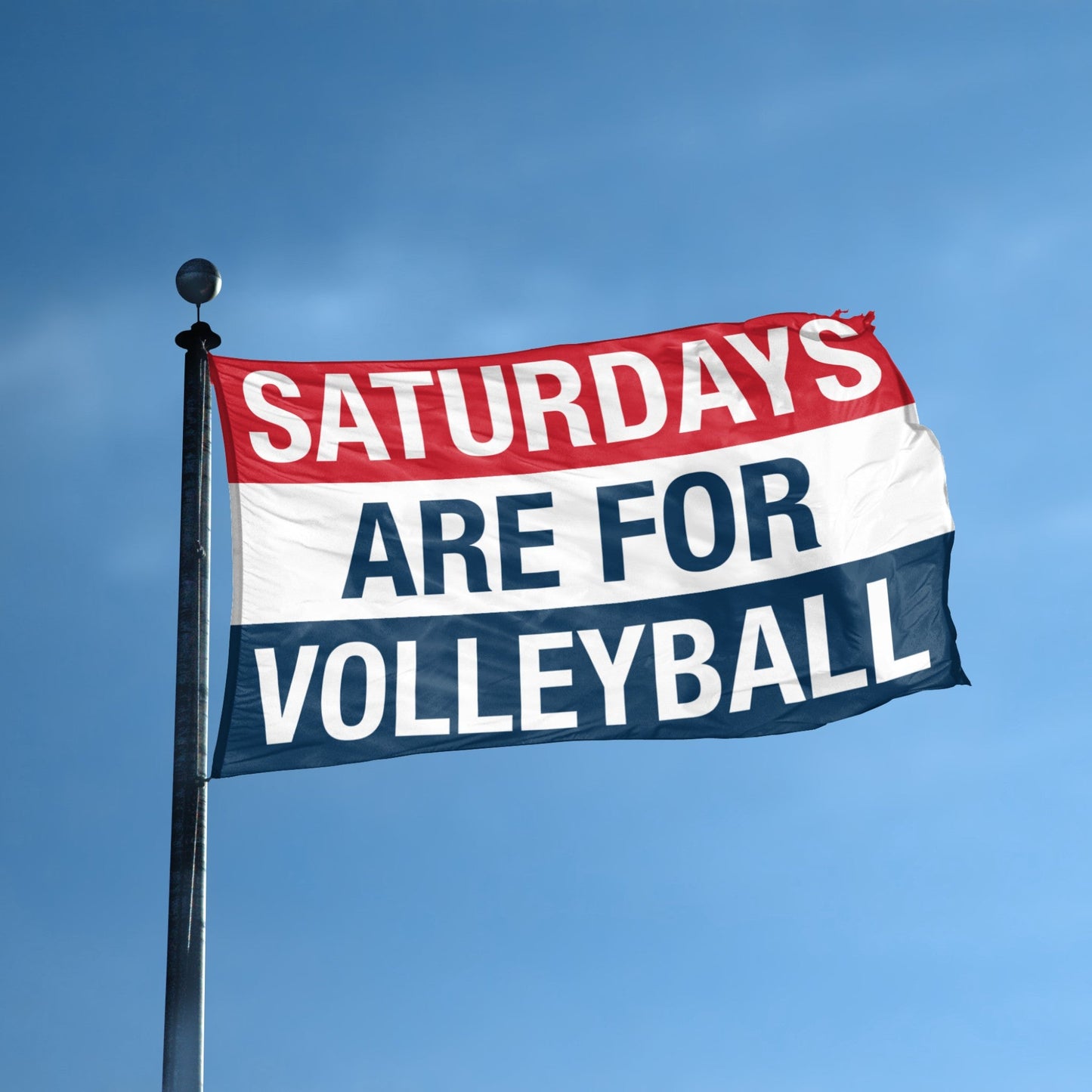 Saturdays Are for Volleyball Flag