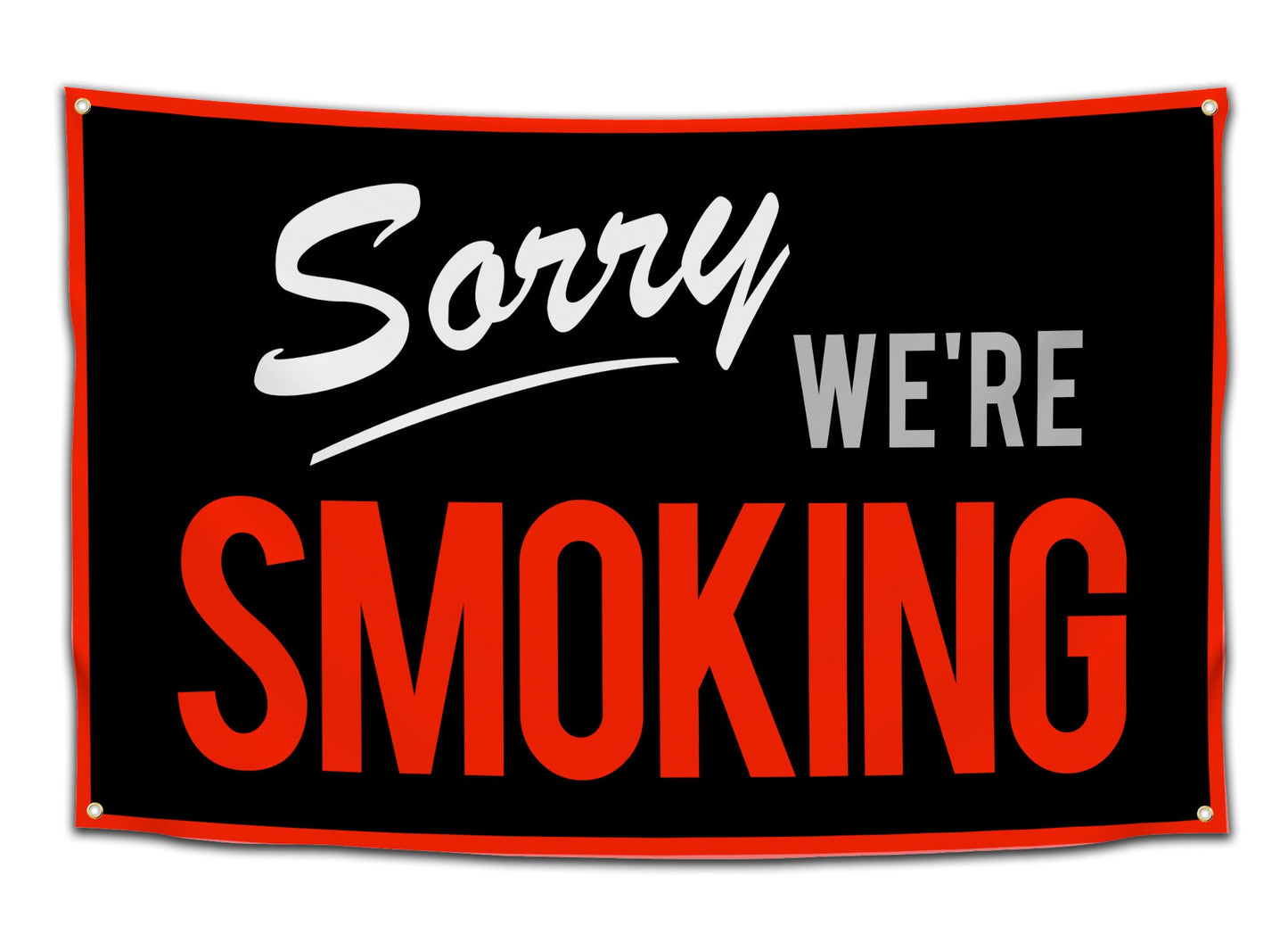 Sorry We're