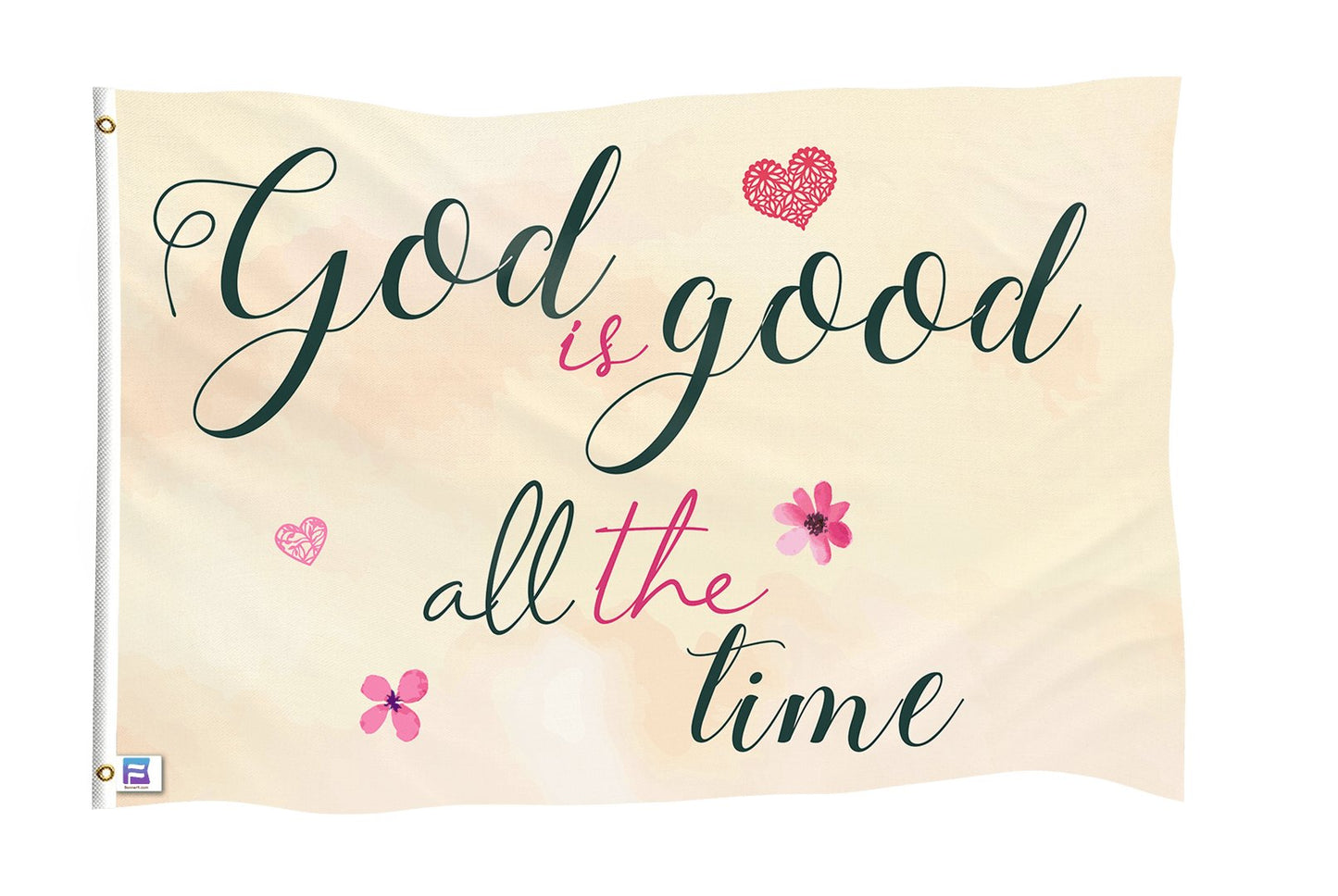 God is Good All the Time Flag
