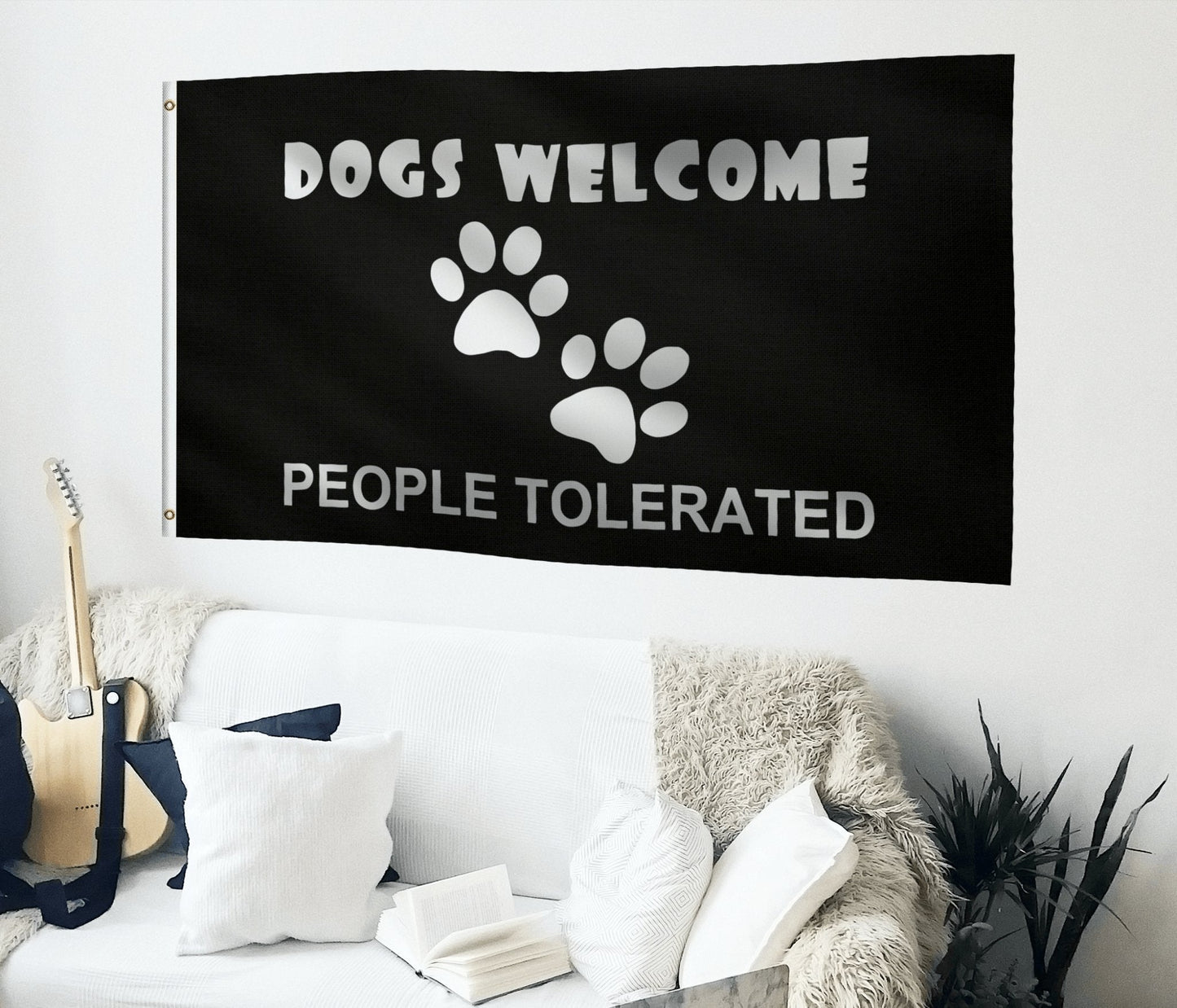 Dogs Welcome, People Tolerated Flag