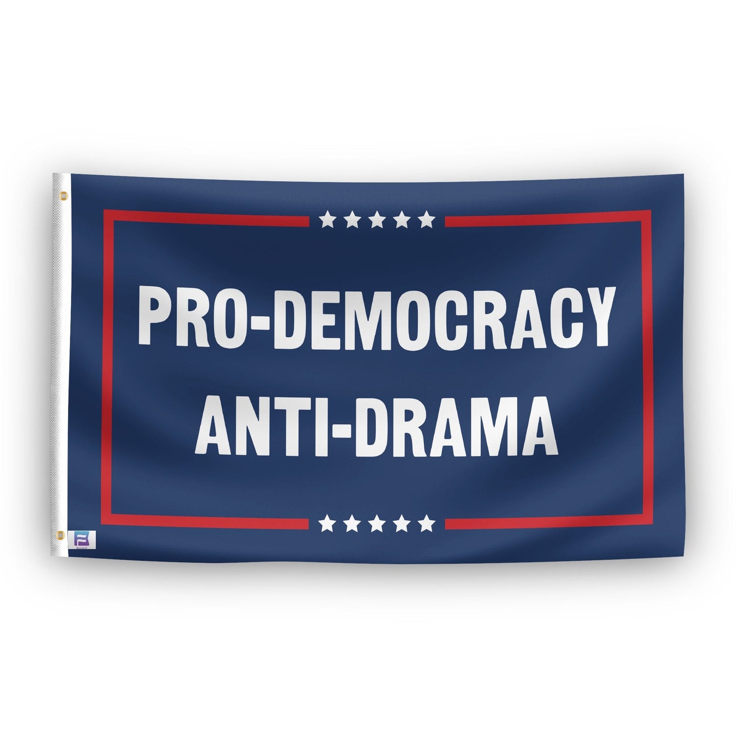 Pro-Democracy Anti-Drama Political Flag