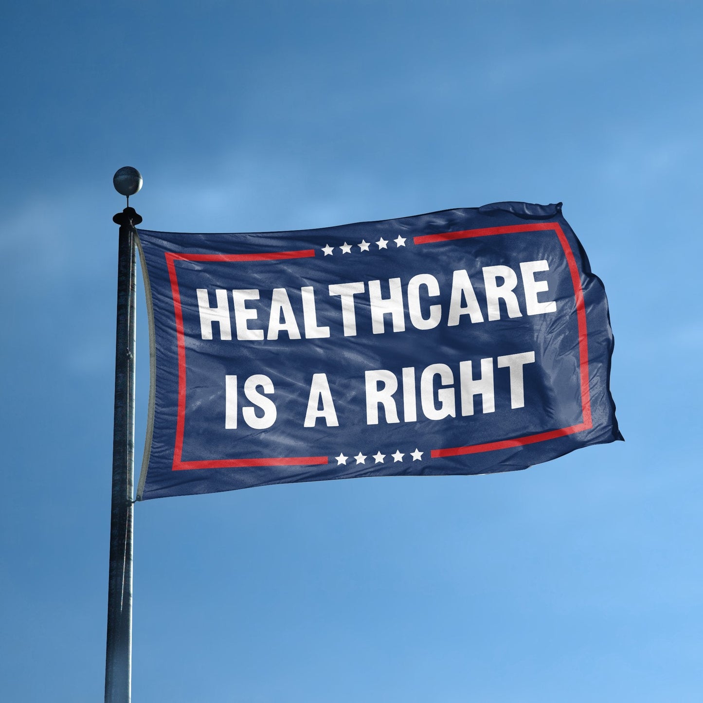 Healthcare Is A Right Political Flag