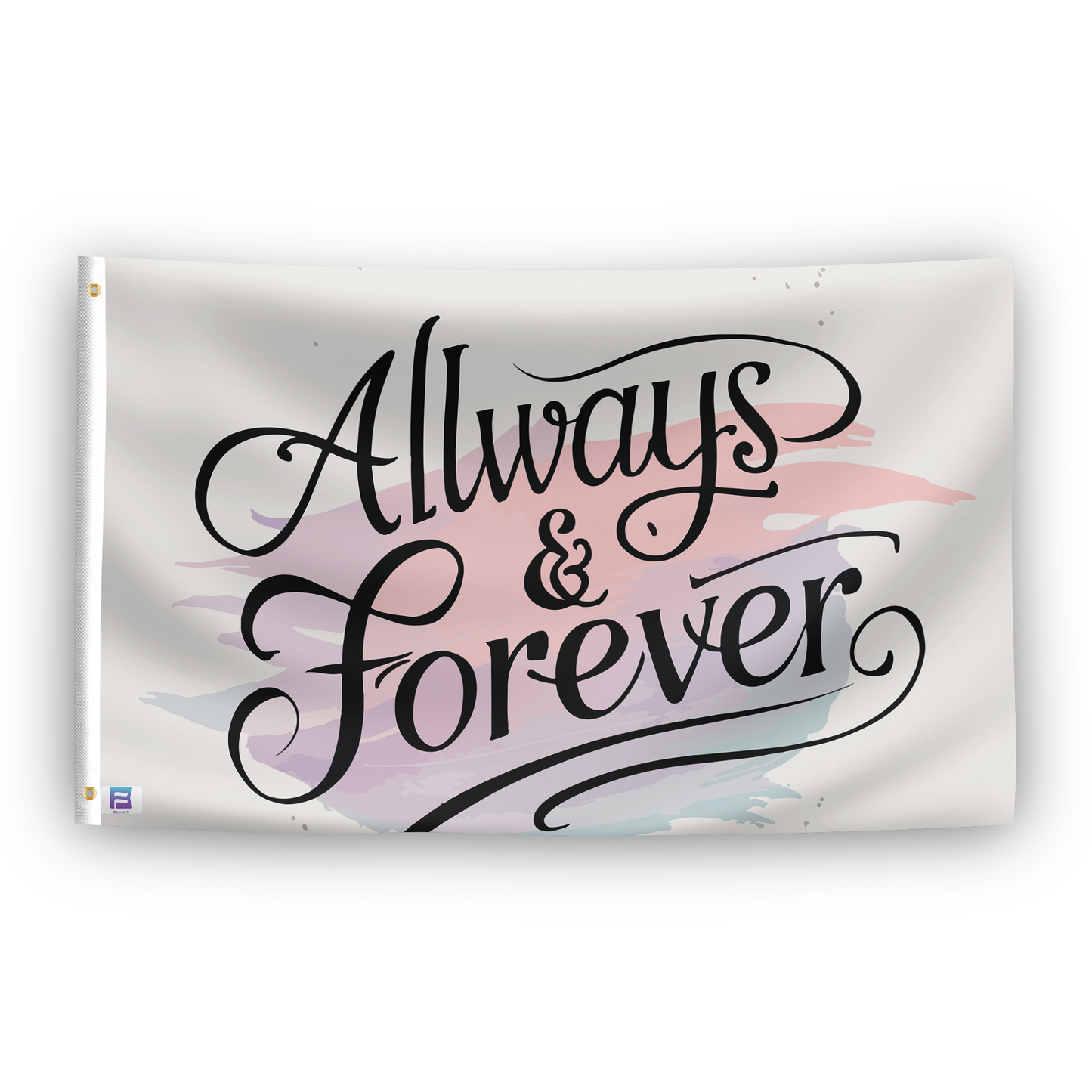 Always & Forever Flag