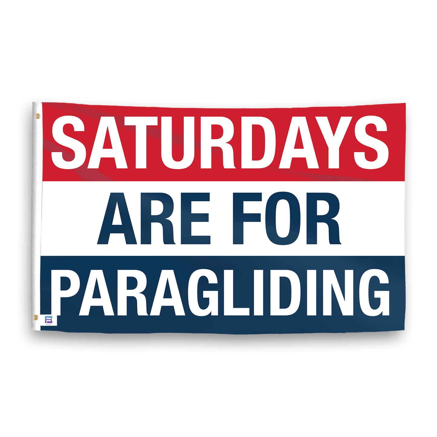 Saturdays Are for Paragliding Flag