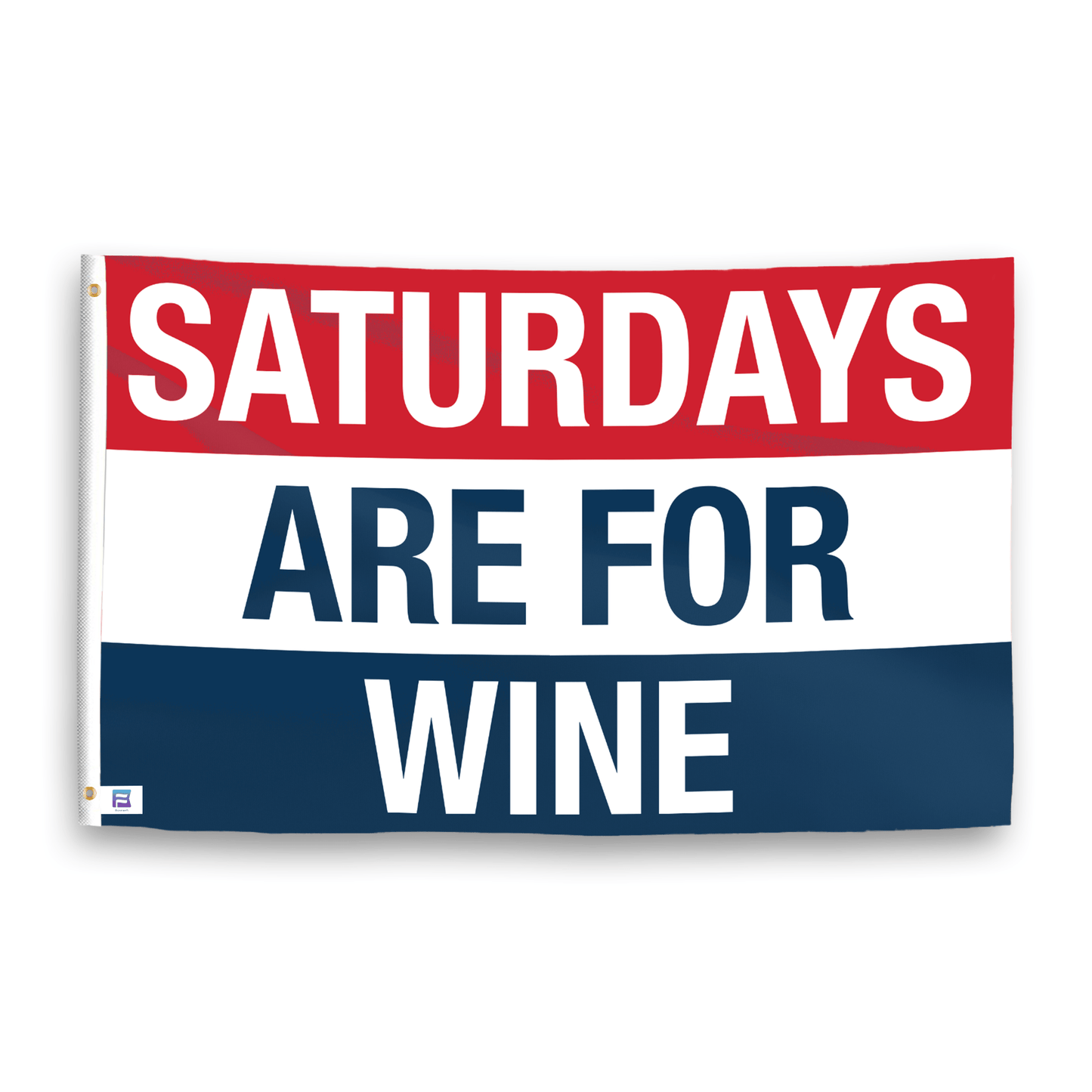 Saturdays Are for Wine Flag