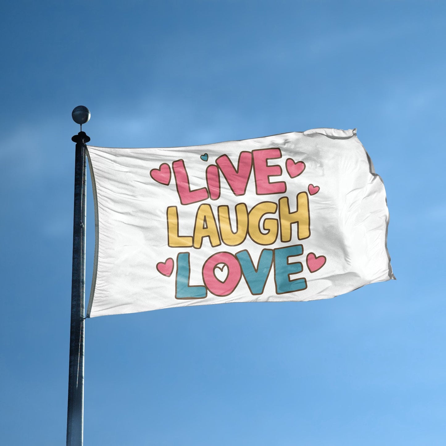 Live Laugh Love Flag