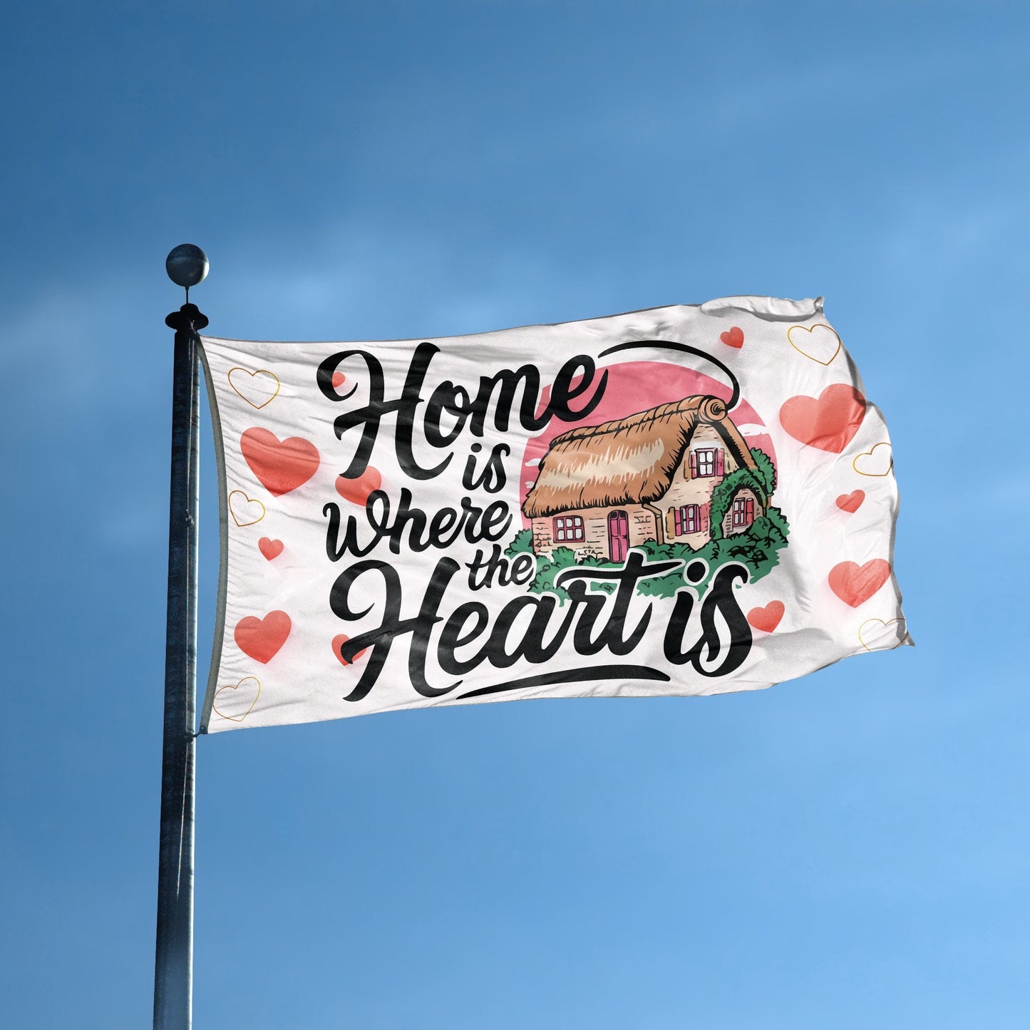 Home Is Where The Heart Is Flag