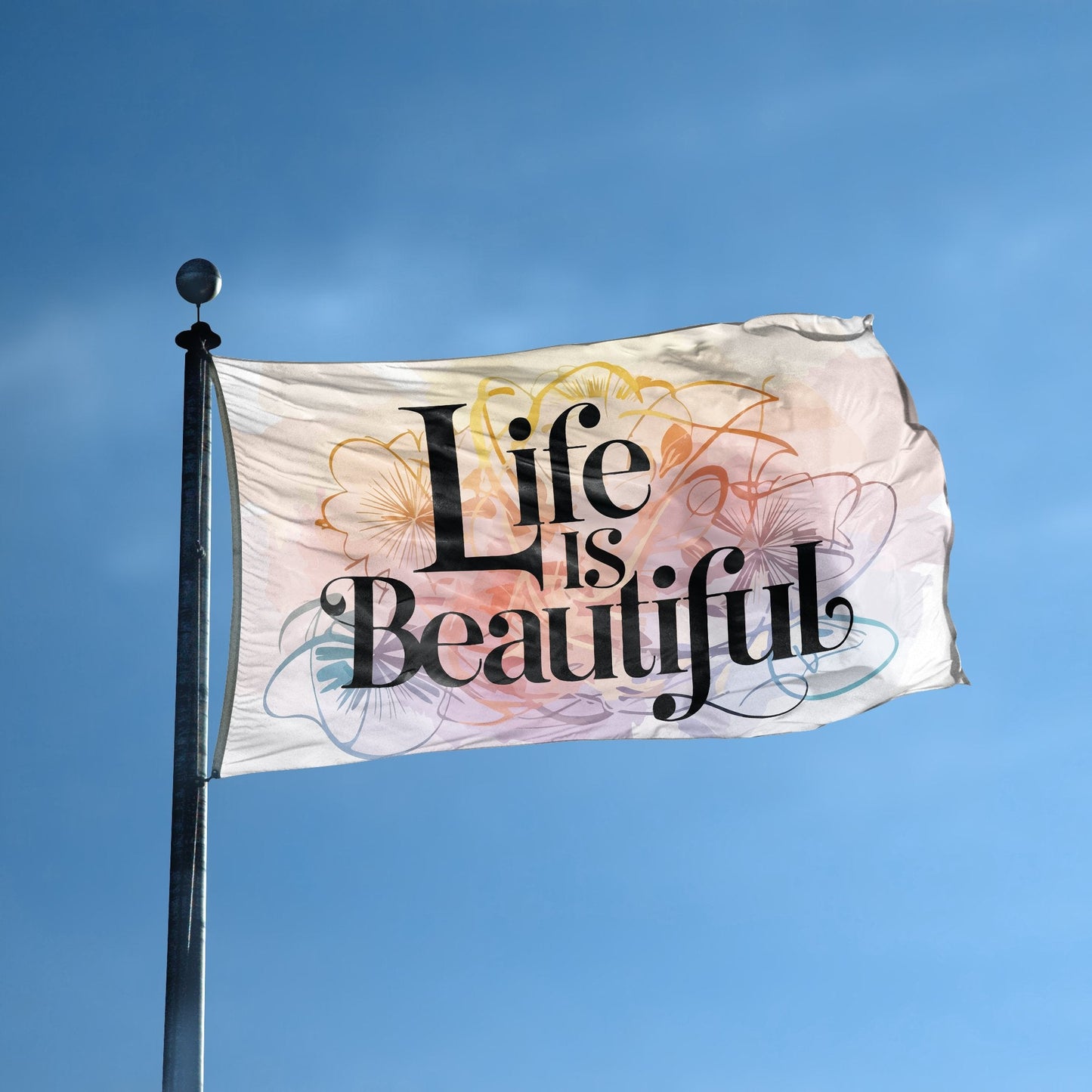 Life Is Beautiful Flag