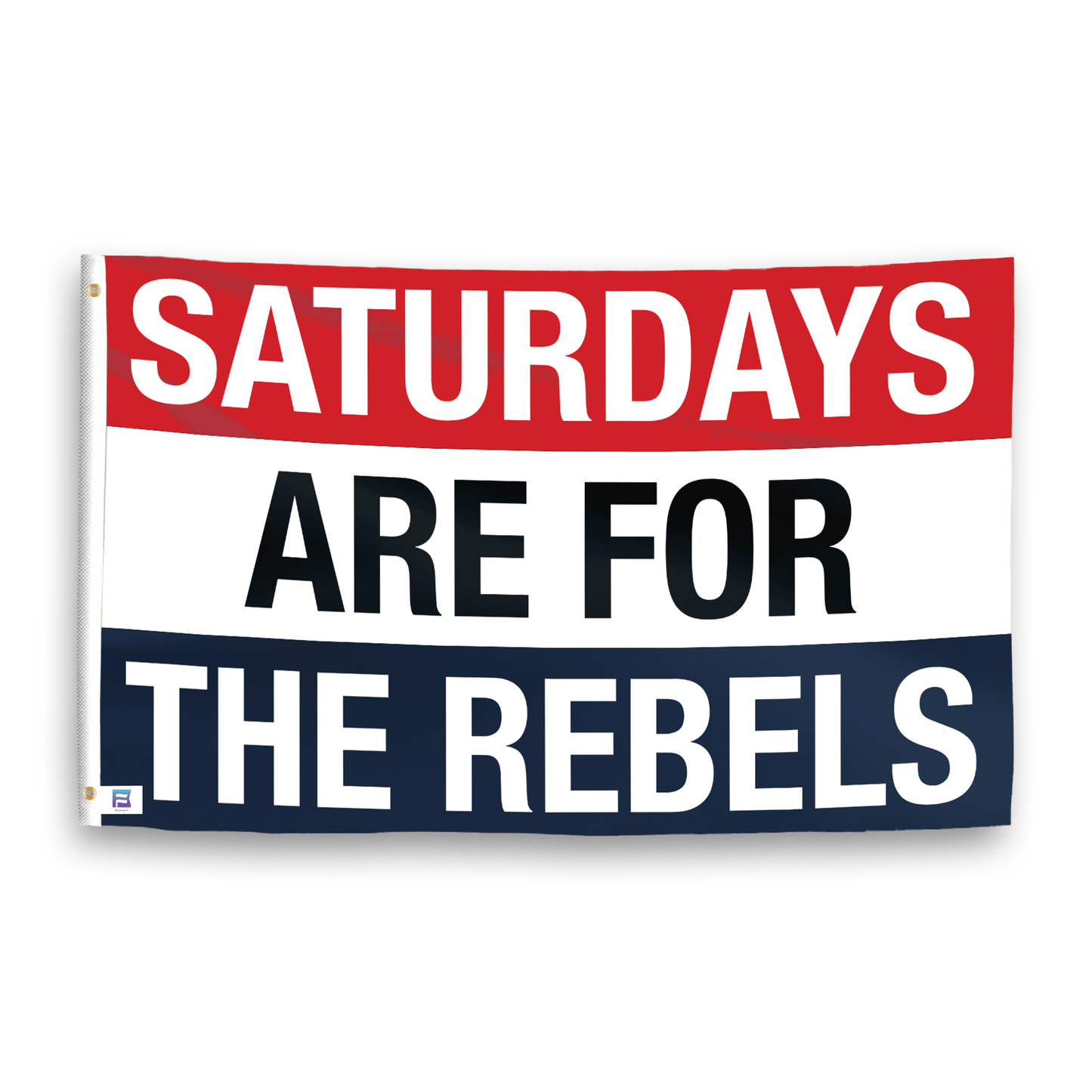 Saturdays Are for the Rebels Flag