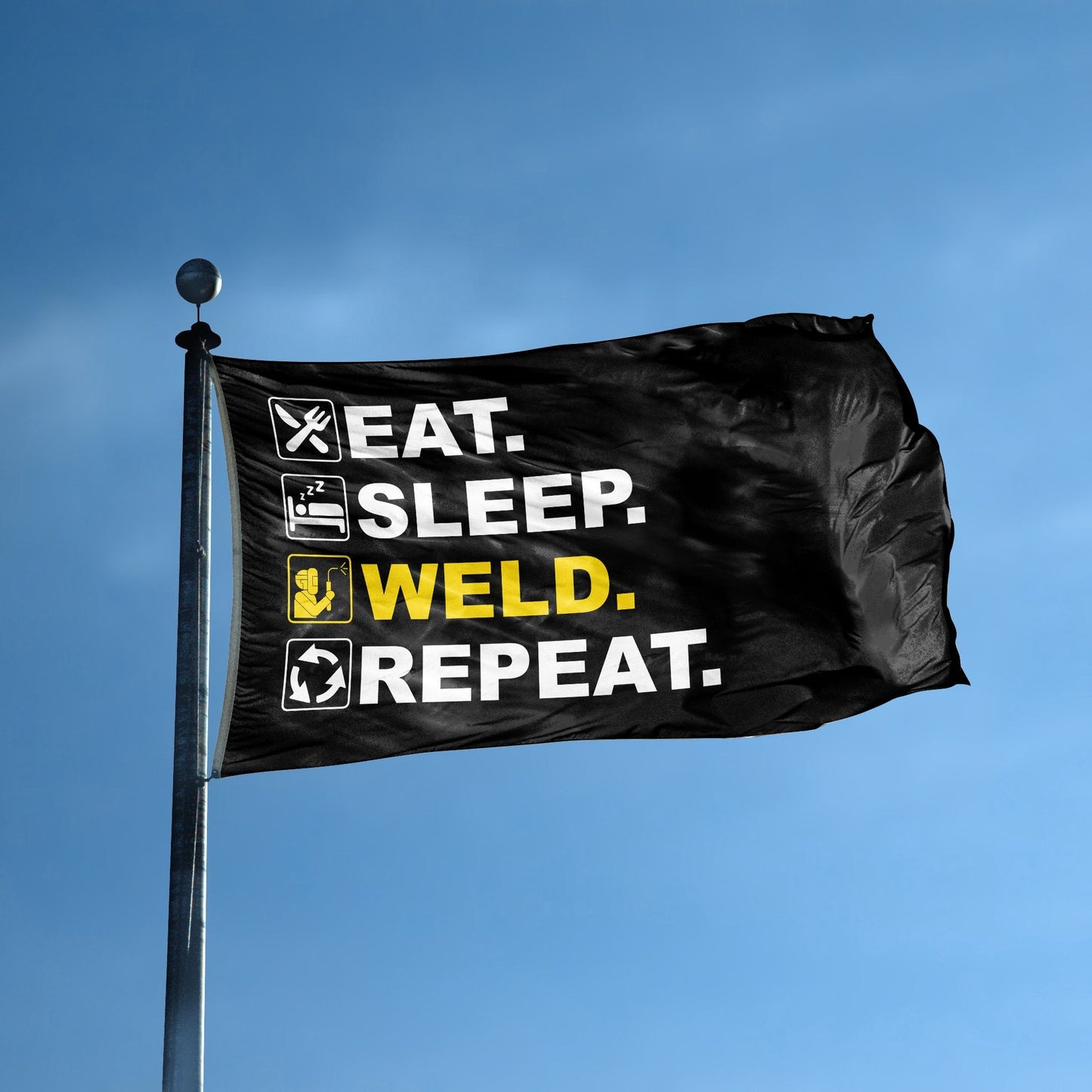 Eat Sleep Weld Repeat Flag