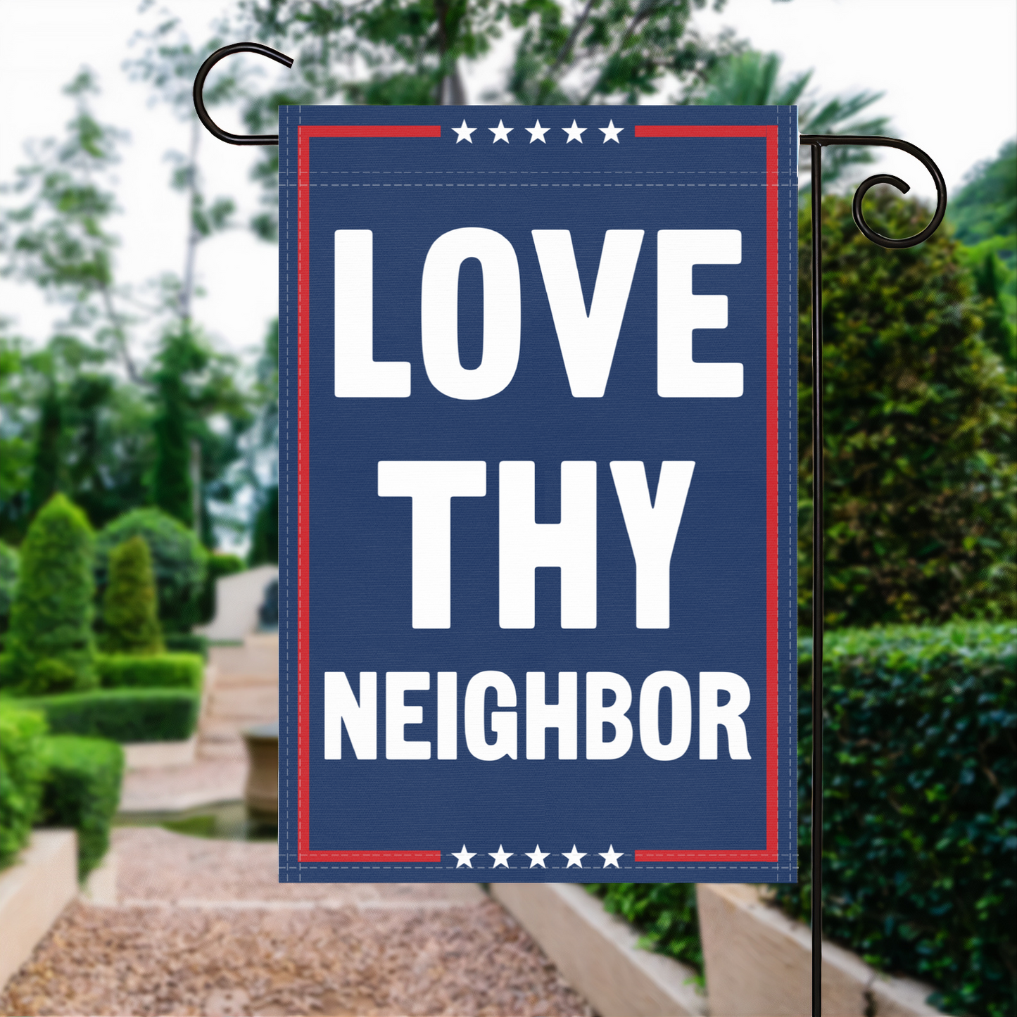 Love Thy Neighbor Garden Flag