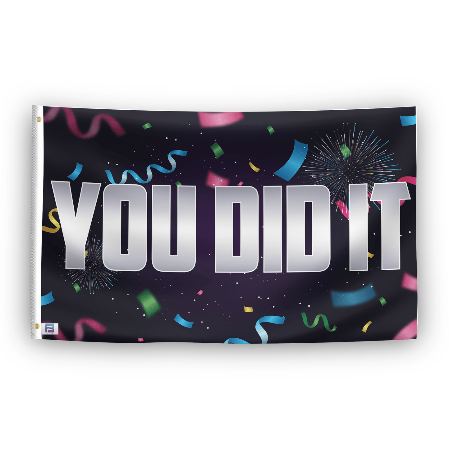 You Did It Flag