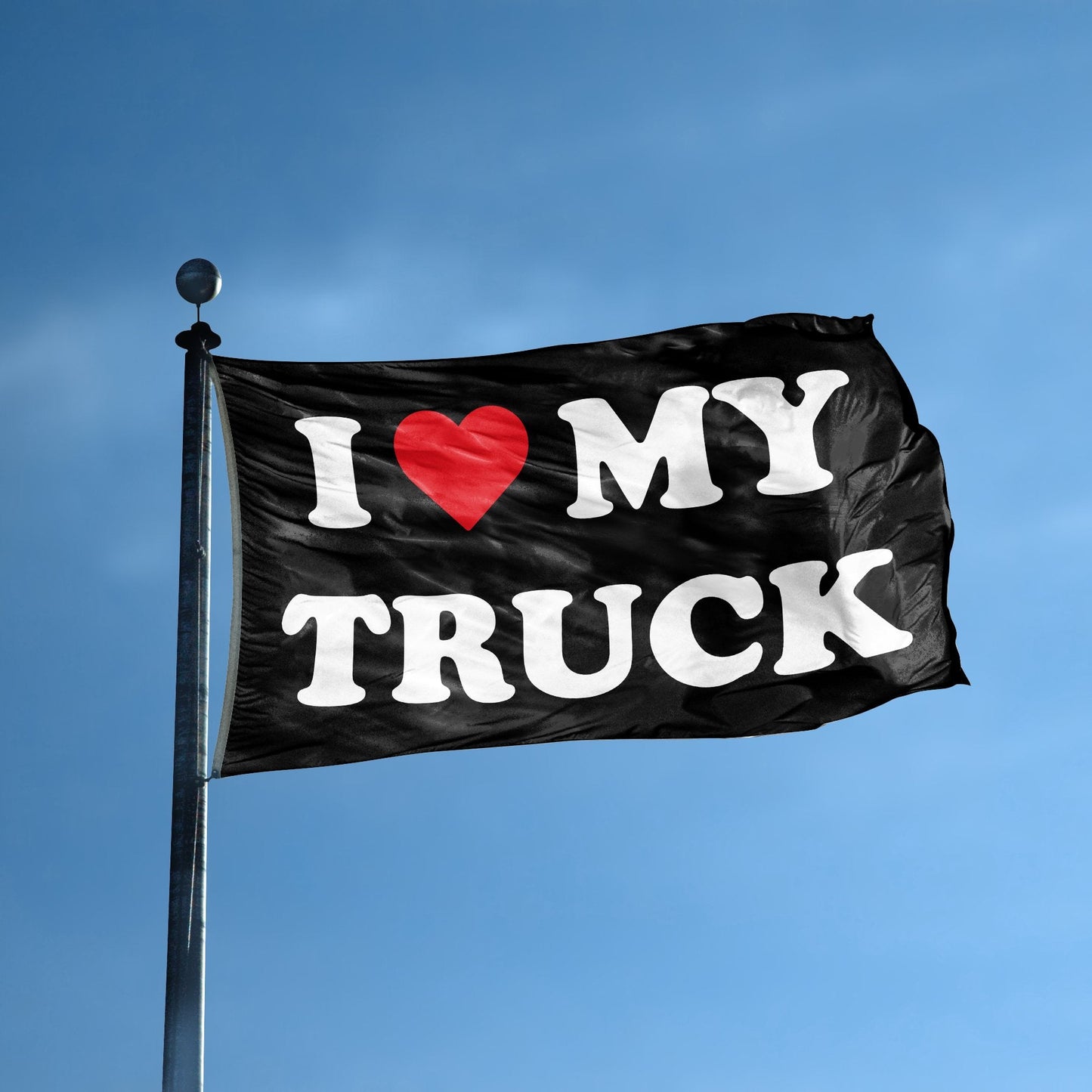 I Love My Truck Flag