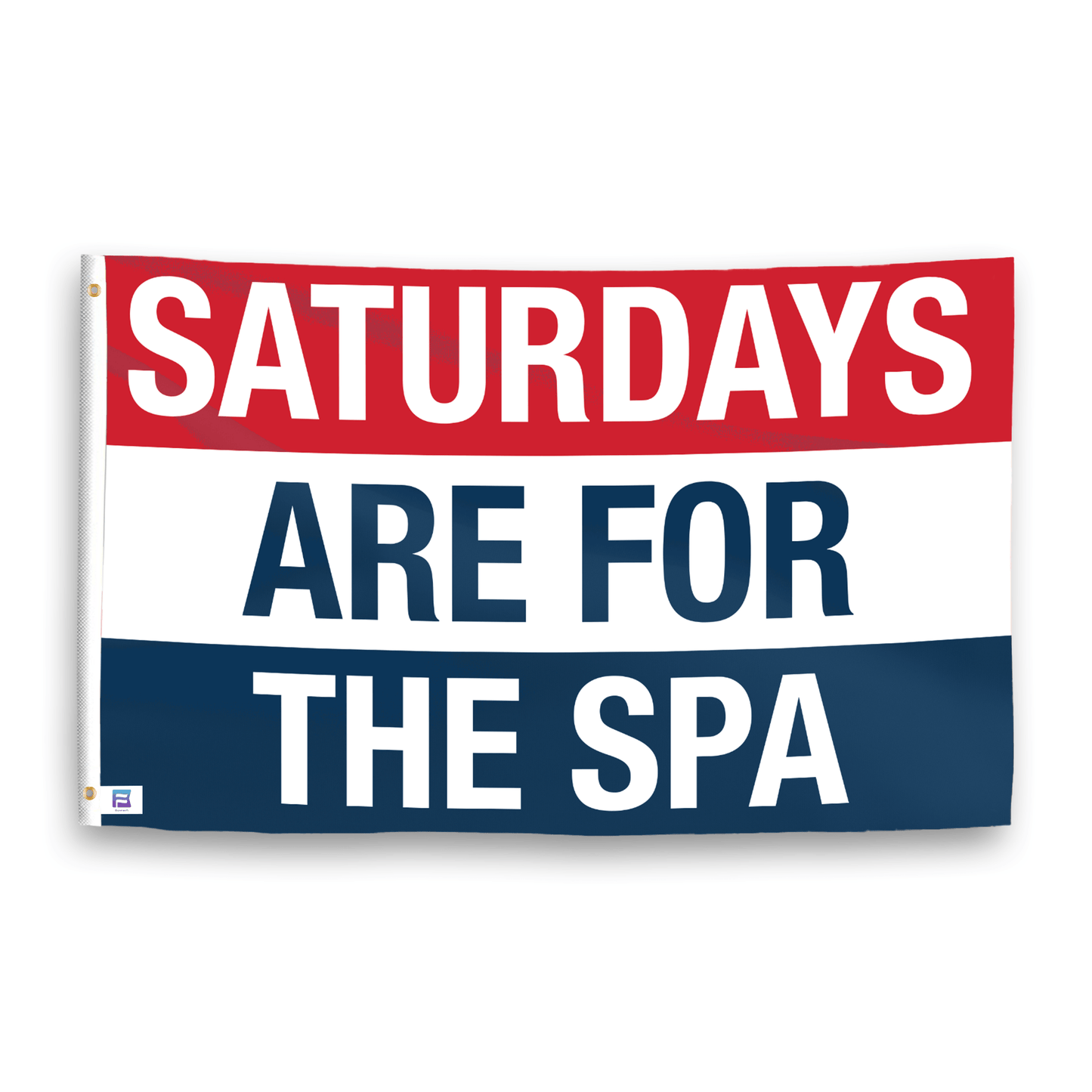 Saturdays Are for the Spa Flag