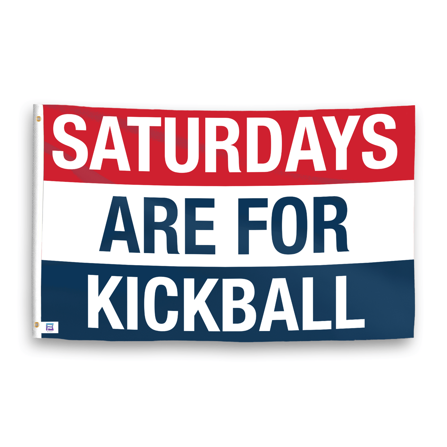 Saturdays Are for Kickball Flag