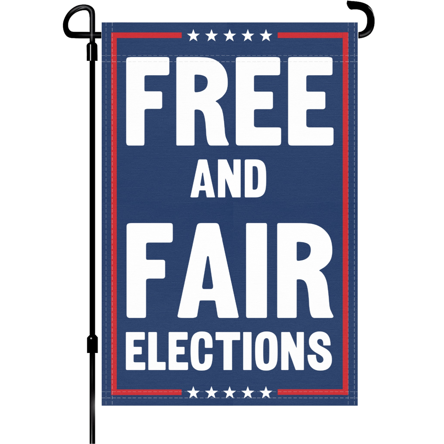Free And Fair Elections Garden Flag