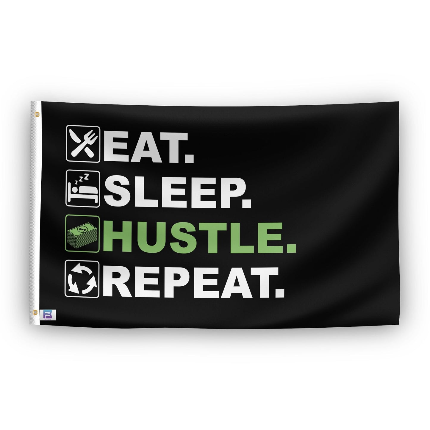 Eat Sleep Hustle Repeat Flag