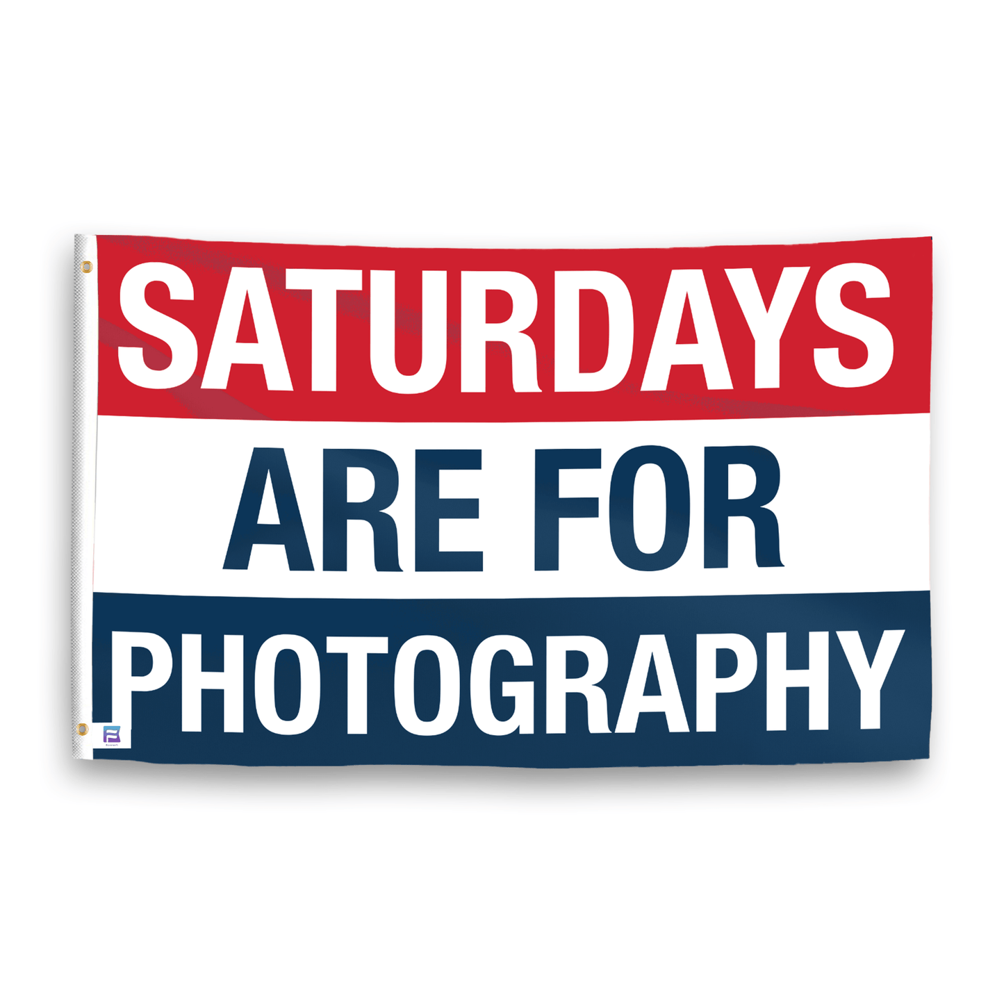 Saturdays Are for Photography Flag