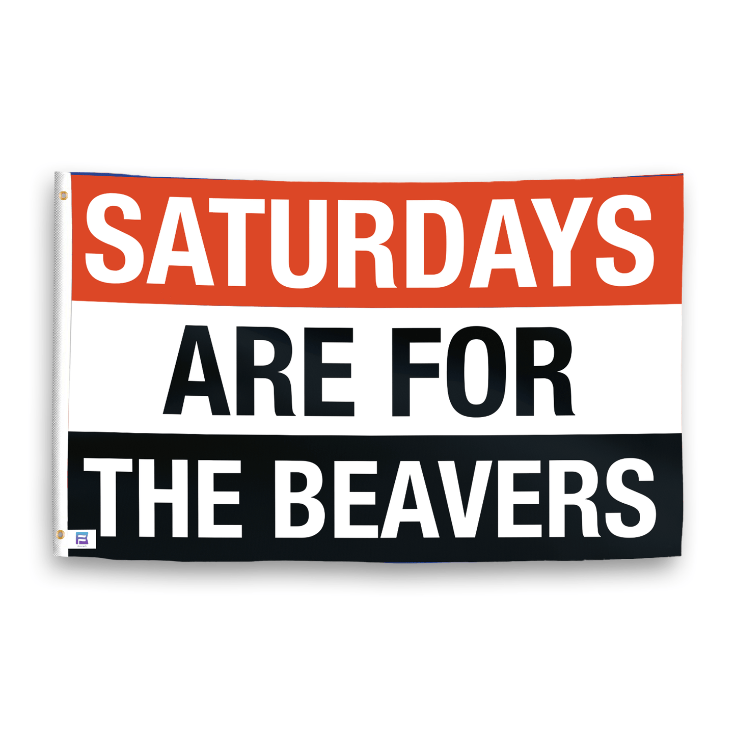 Saturdays Are for the Beavers Flag