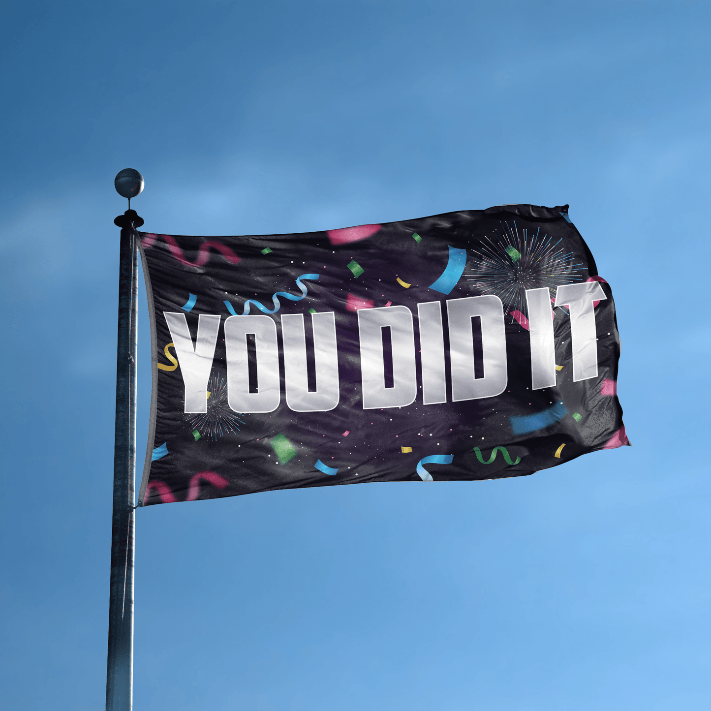 You Did It Flag