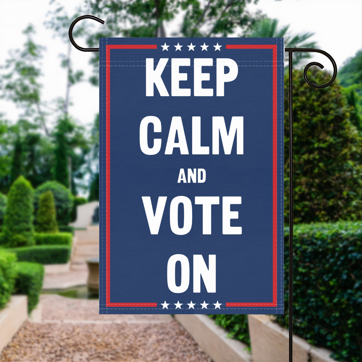 Keep Calm And Vote On Garden Flag