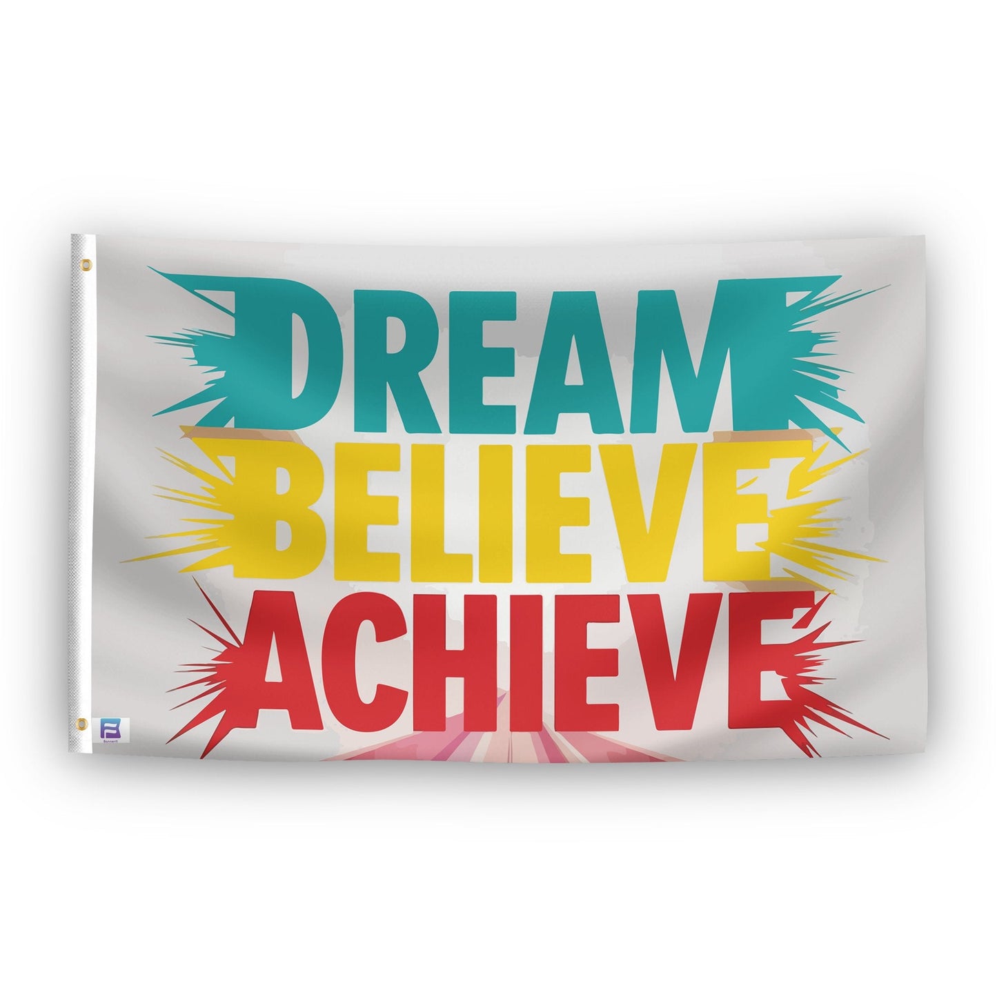 Dream Believe Achieve Flag