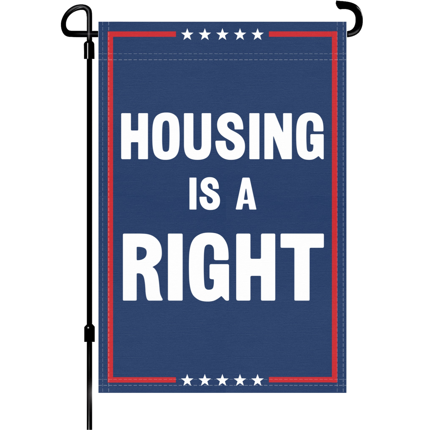 Housing Is A Right Garden Flag