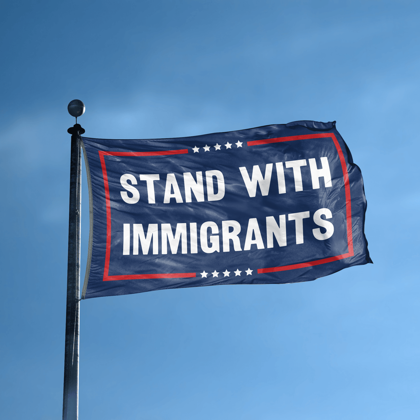 Stand With Immigrants Political Flag