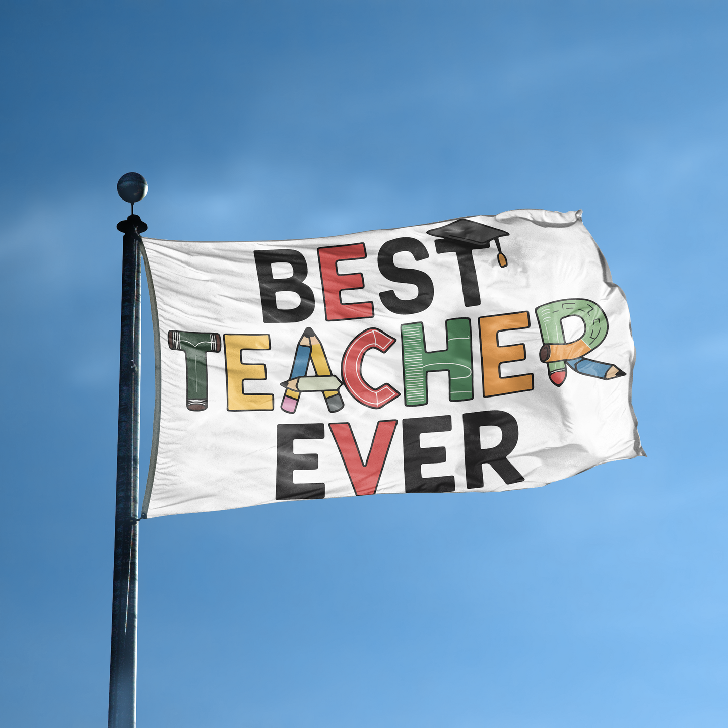 Best Teacher Ever Gift Flag