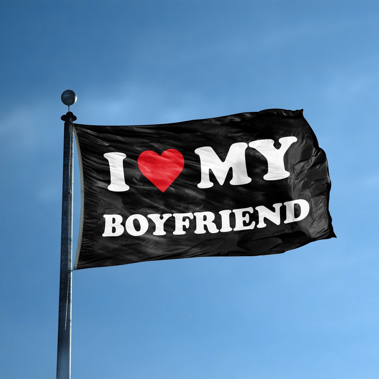 I Love My Boyfriend Flag