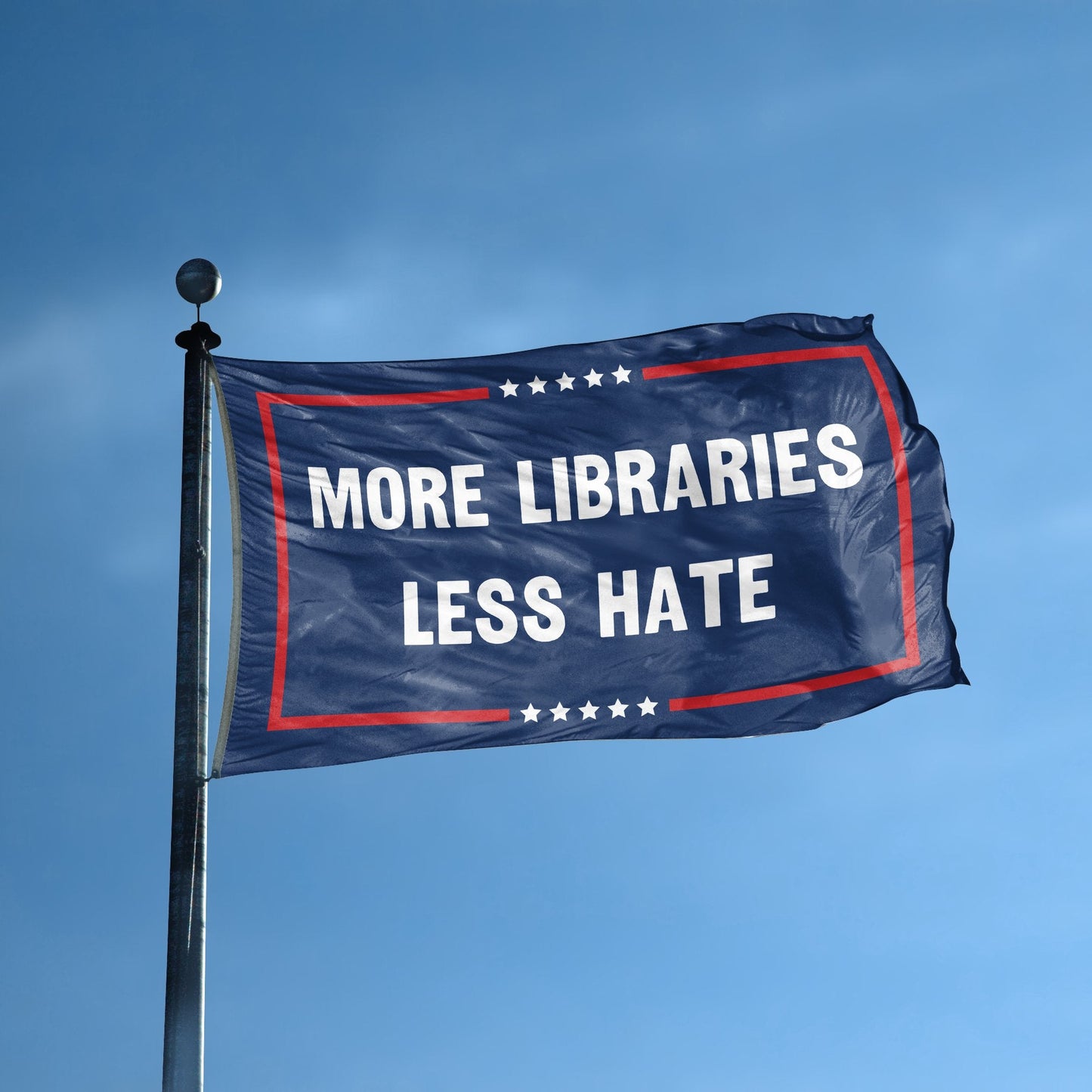 More Libraries Less Hate Political Flag