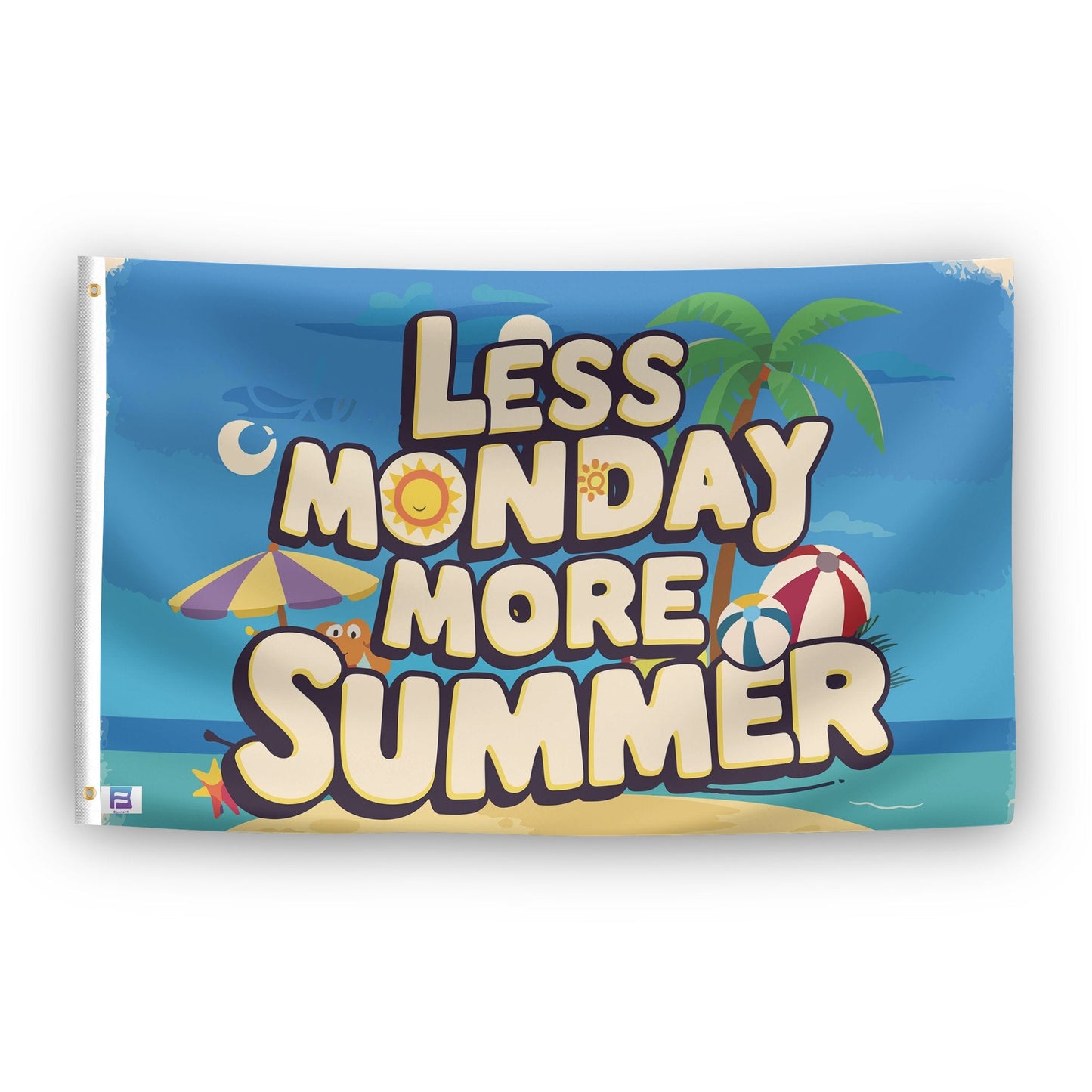 Less Monday More Summer Flag