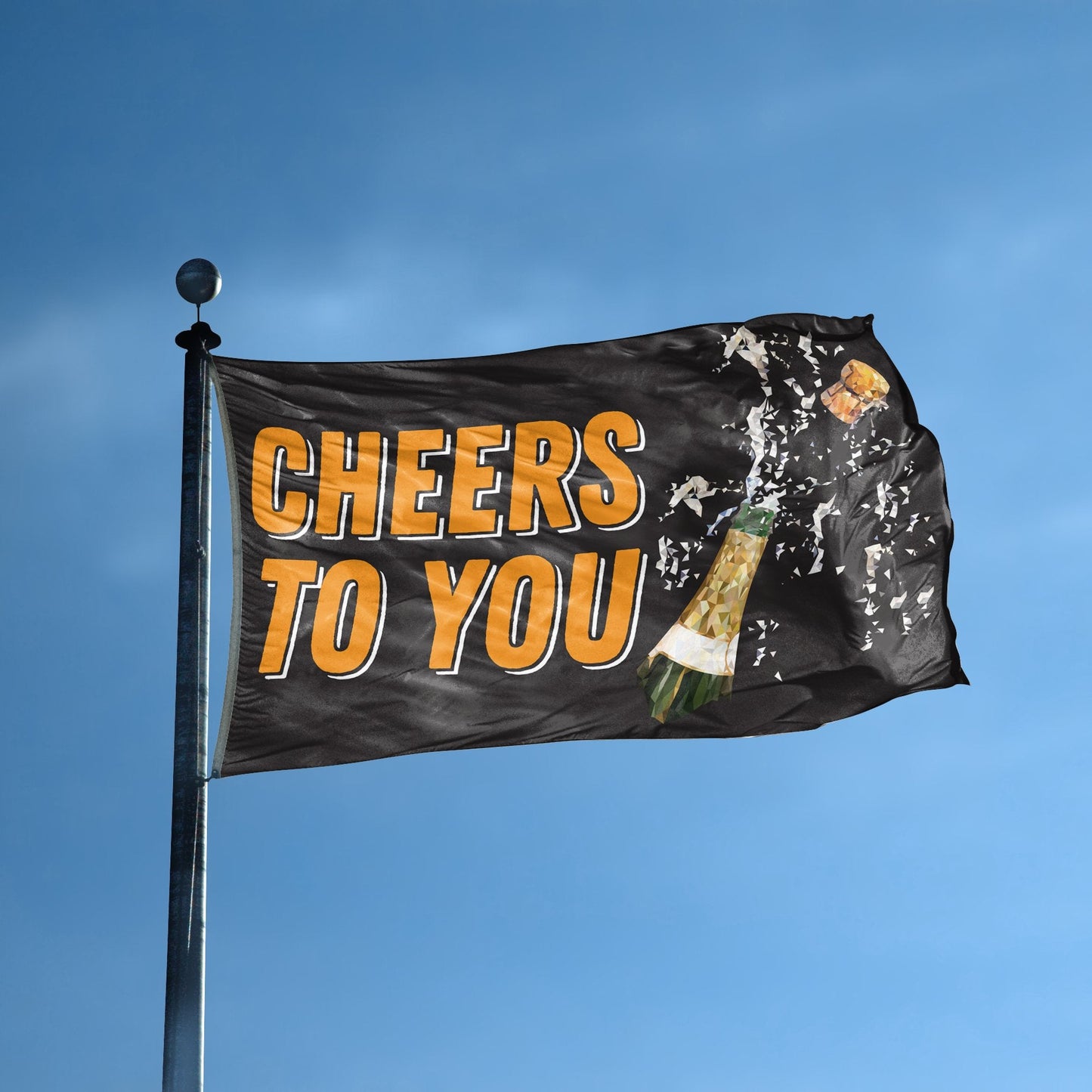 Cheers To You Flag