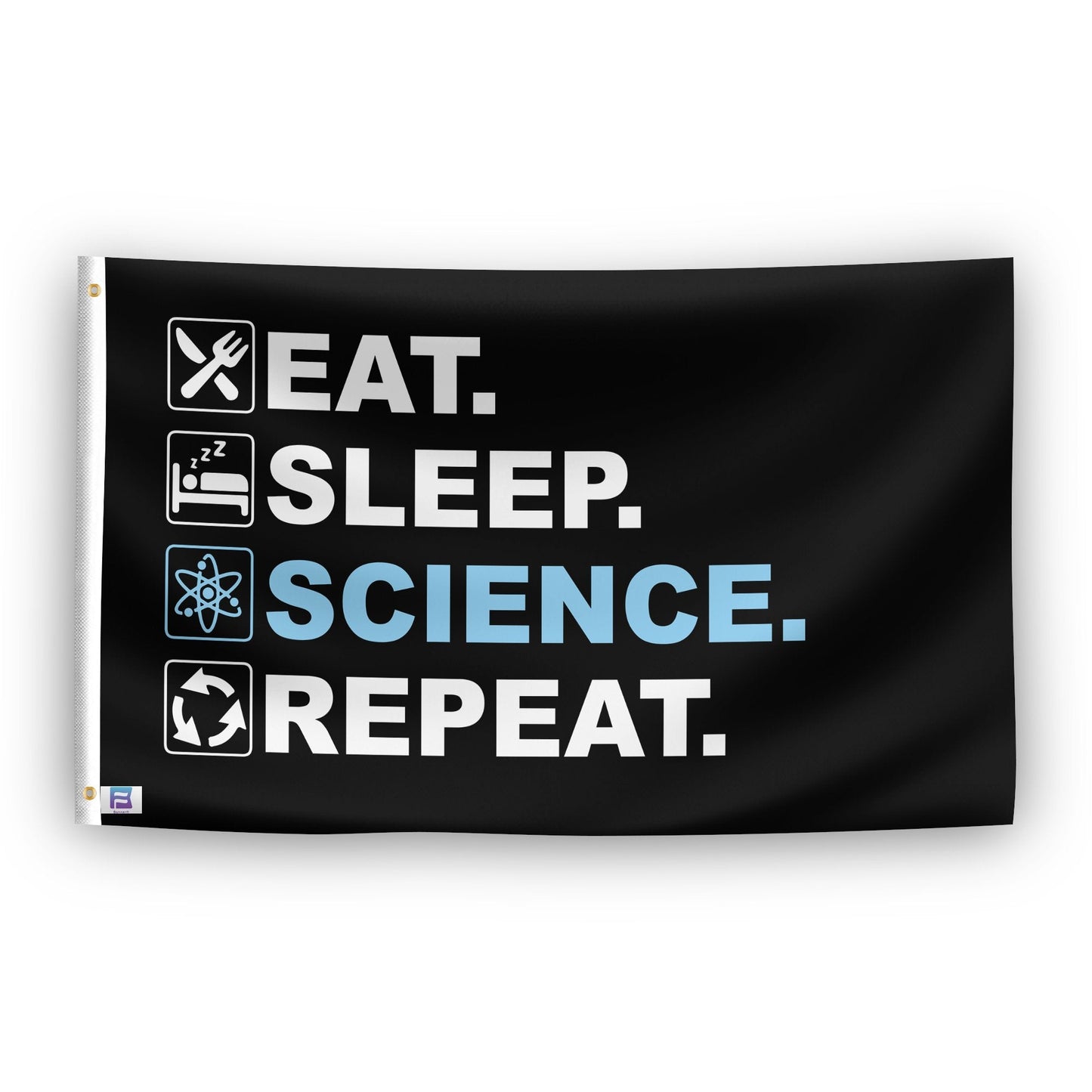 Eat Sleep Science Repeat Flag