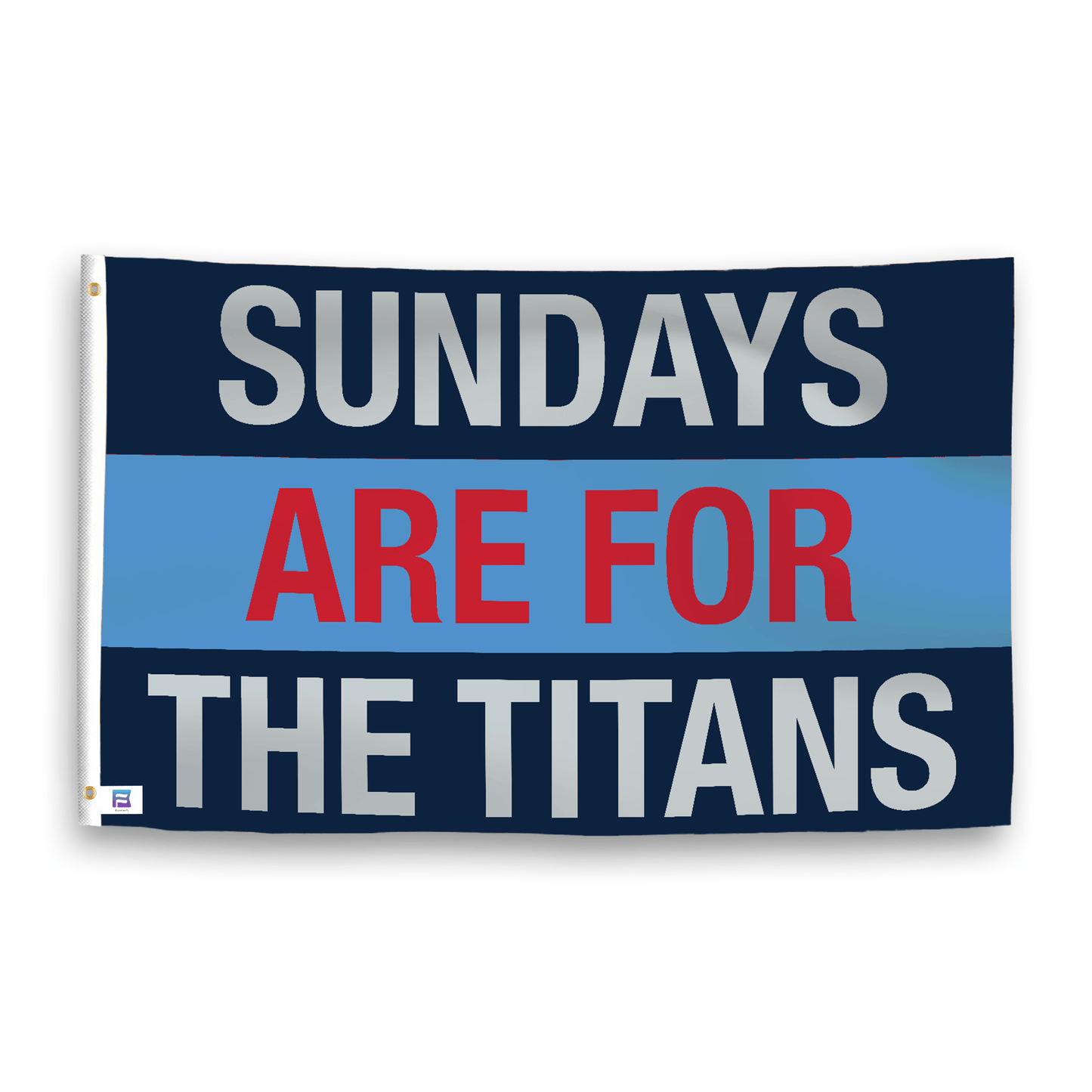 Sundays Are for the Titans Flag