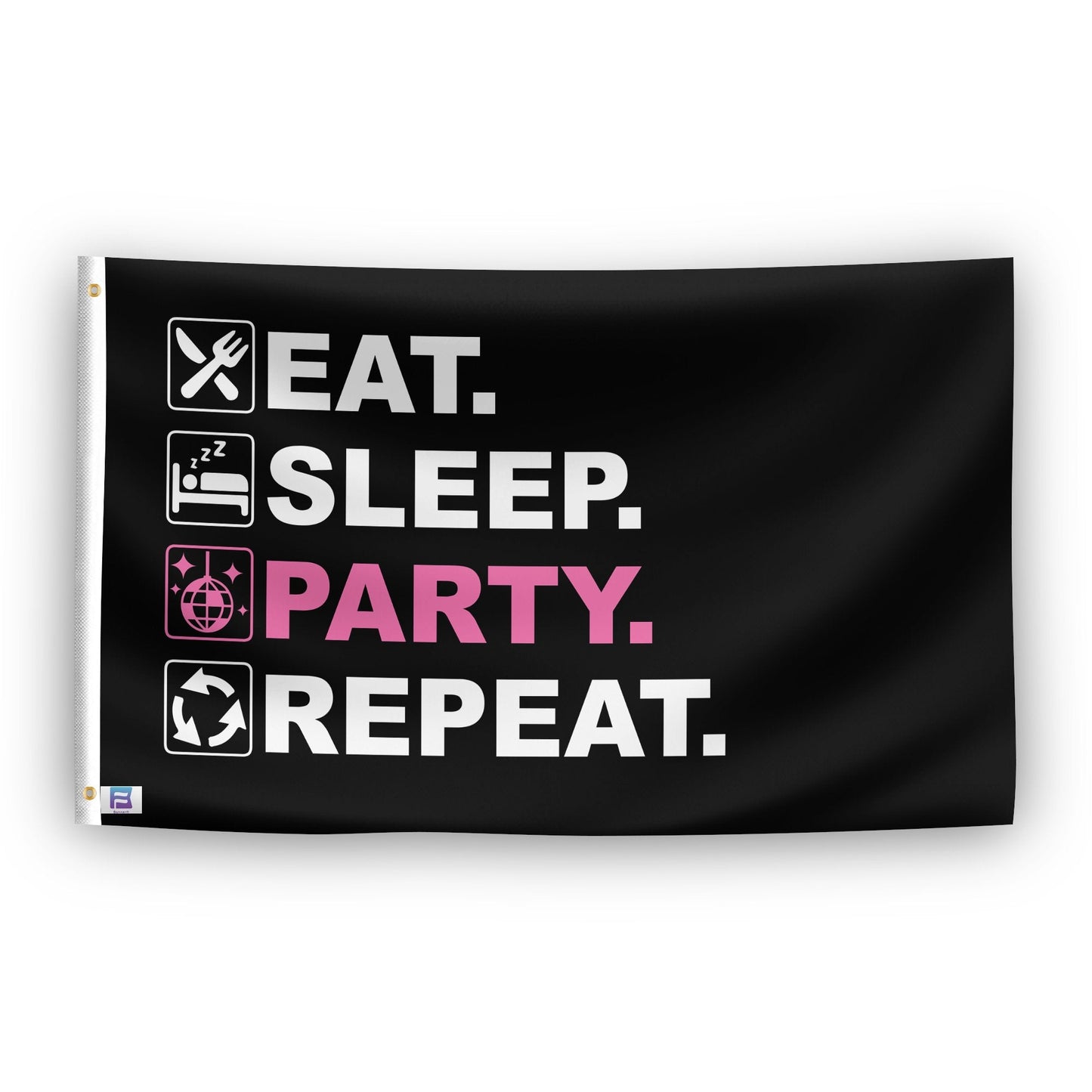 Eat Sleep Party Repeat Flag