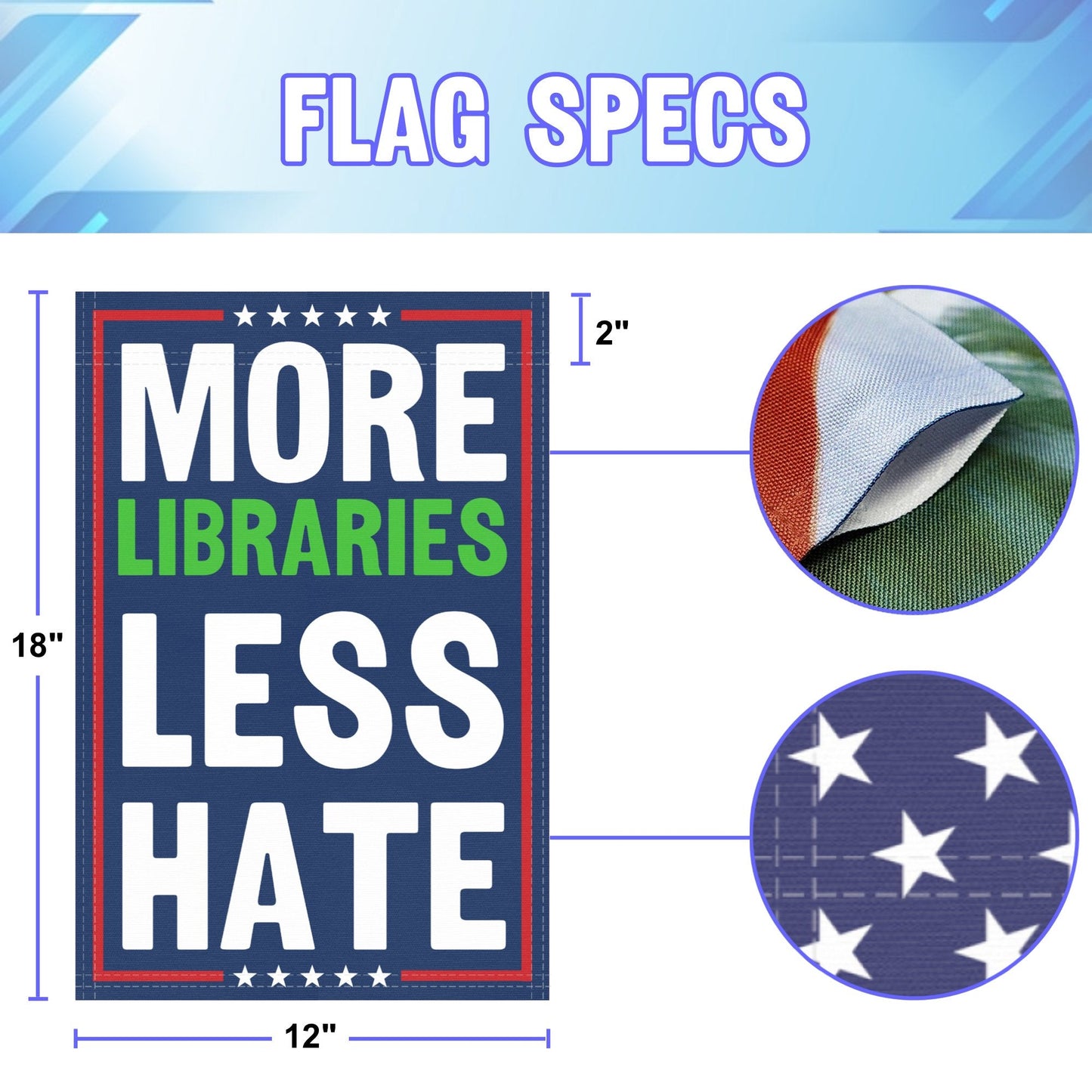 More Libraries Less Hate Garden Flag